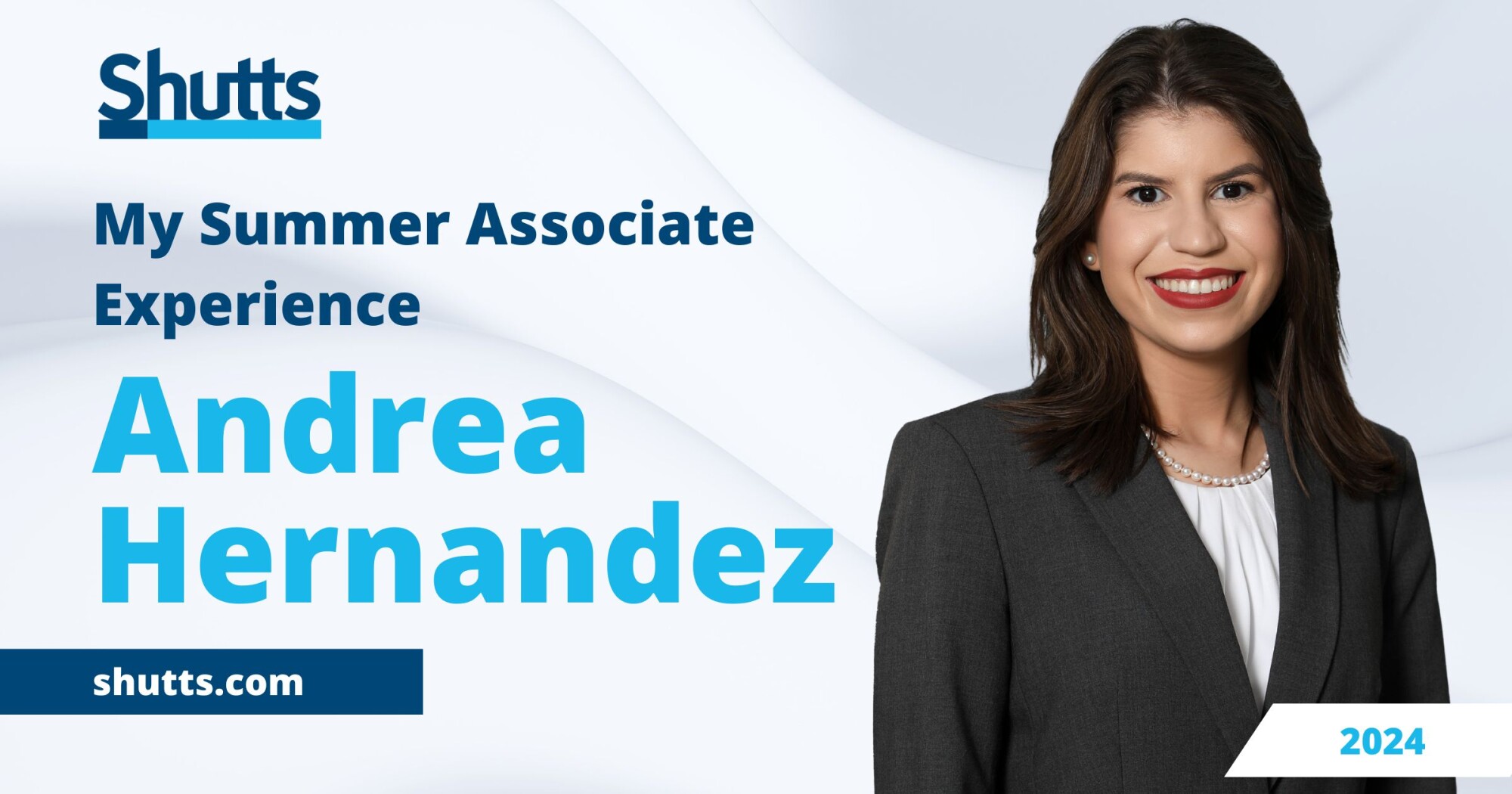 My Summer Associate Experience: Andrea V. Hernandez My Summer Associate Experience: Andrea V. Hernandez