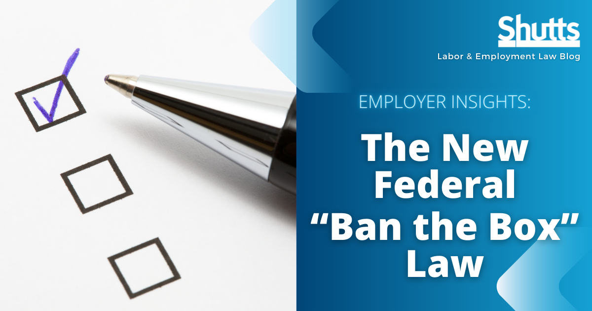 The New Federal “Ban the Box” Law The New Federal “Ban the Box” Law