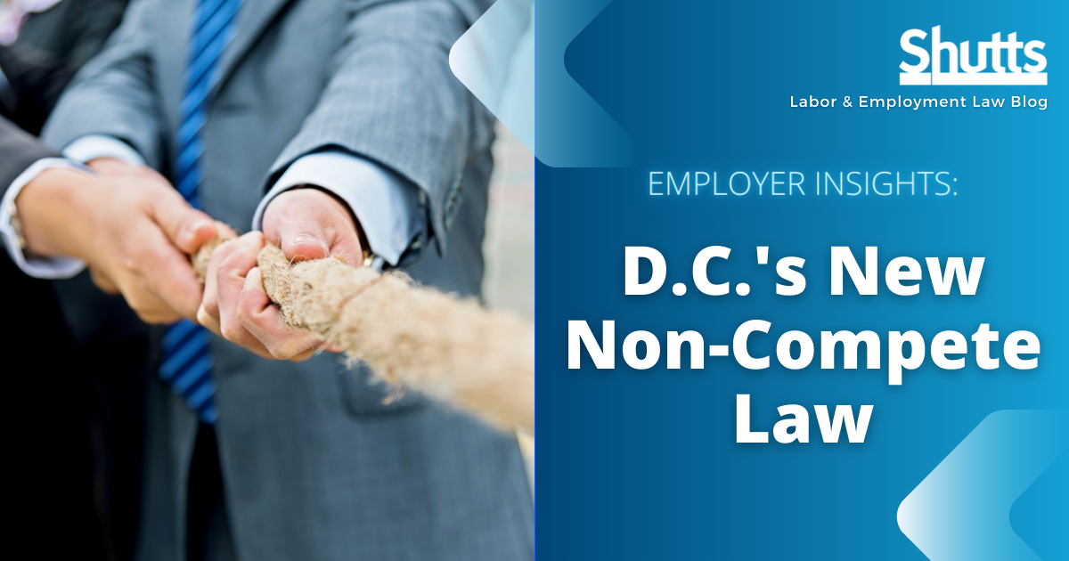 D.C.’s New Non-Compete Law D.C.’s New Non-Compete Law