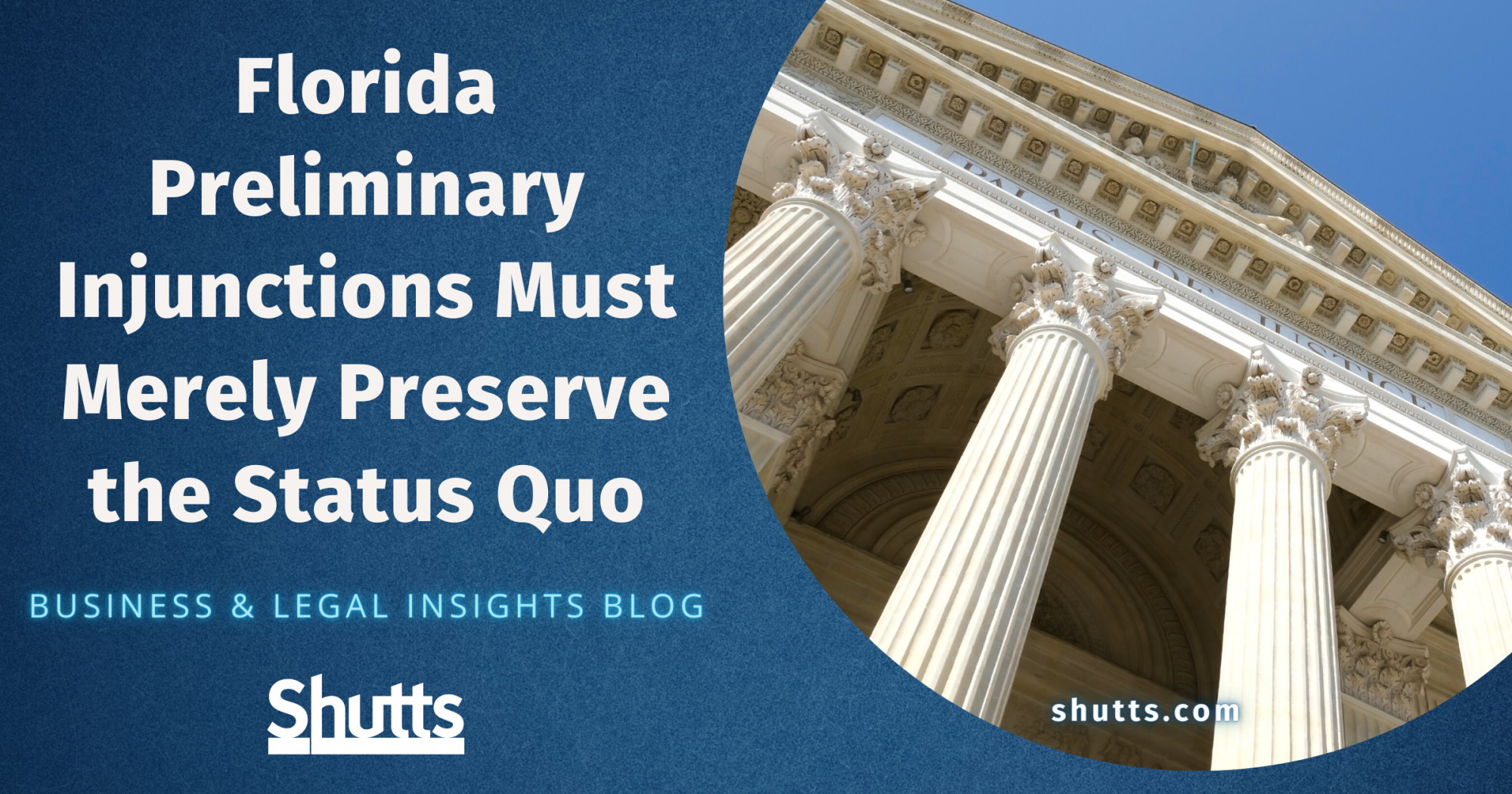 Florida Preliminary Injunctions Must Merely Preserve the Status Quo Florida Preliminary Injunctions Must Merely Preserve the Status Quo