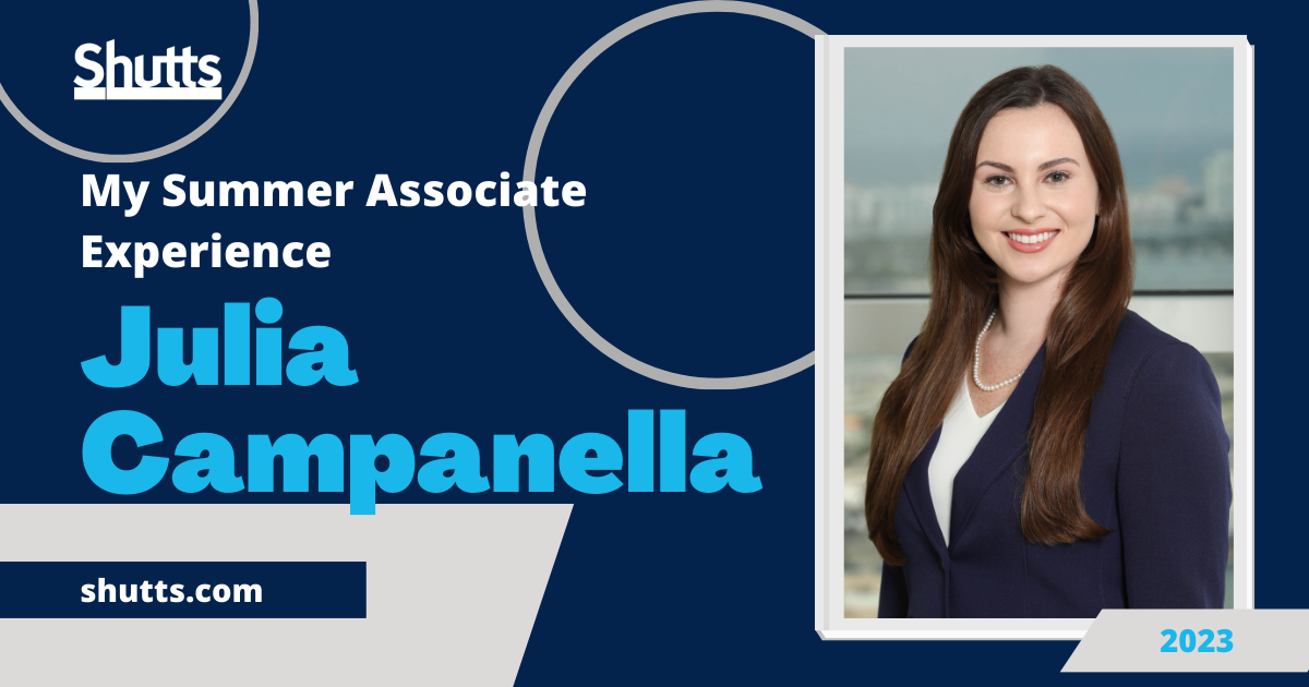 My Summer Associate Experience &ndash; Julia Campanella