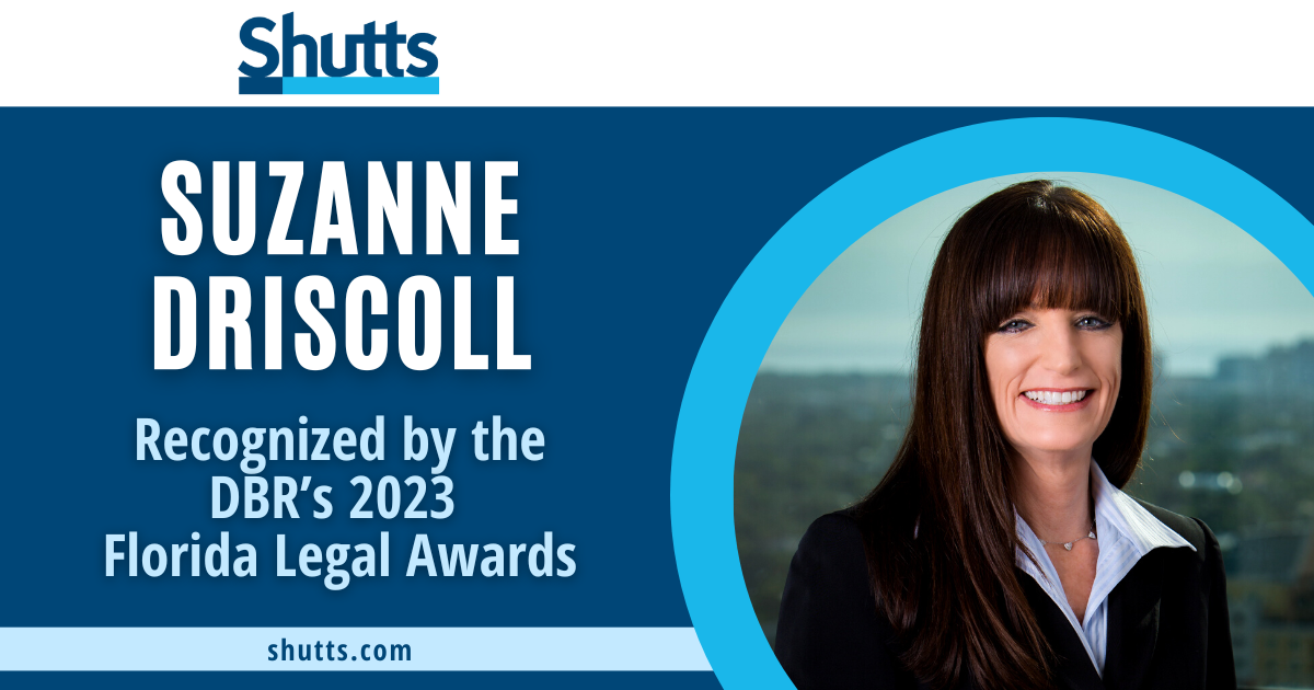 Suzanne Driscoll Recognized by the DBR&rsquo;s 2023 Florida Legal Awards