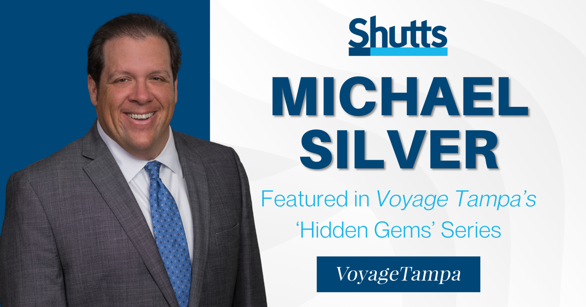 Michael Silver Featured in Voyage Tampa’s ‘Hidden Gems’ Series Michael Silver Featured in Voyage Tampa’s ‘Hidden Gems’ Series