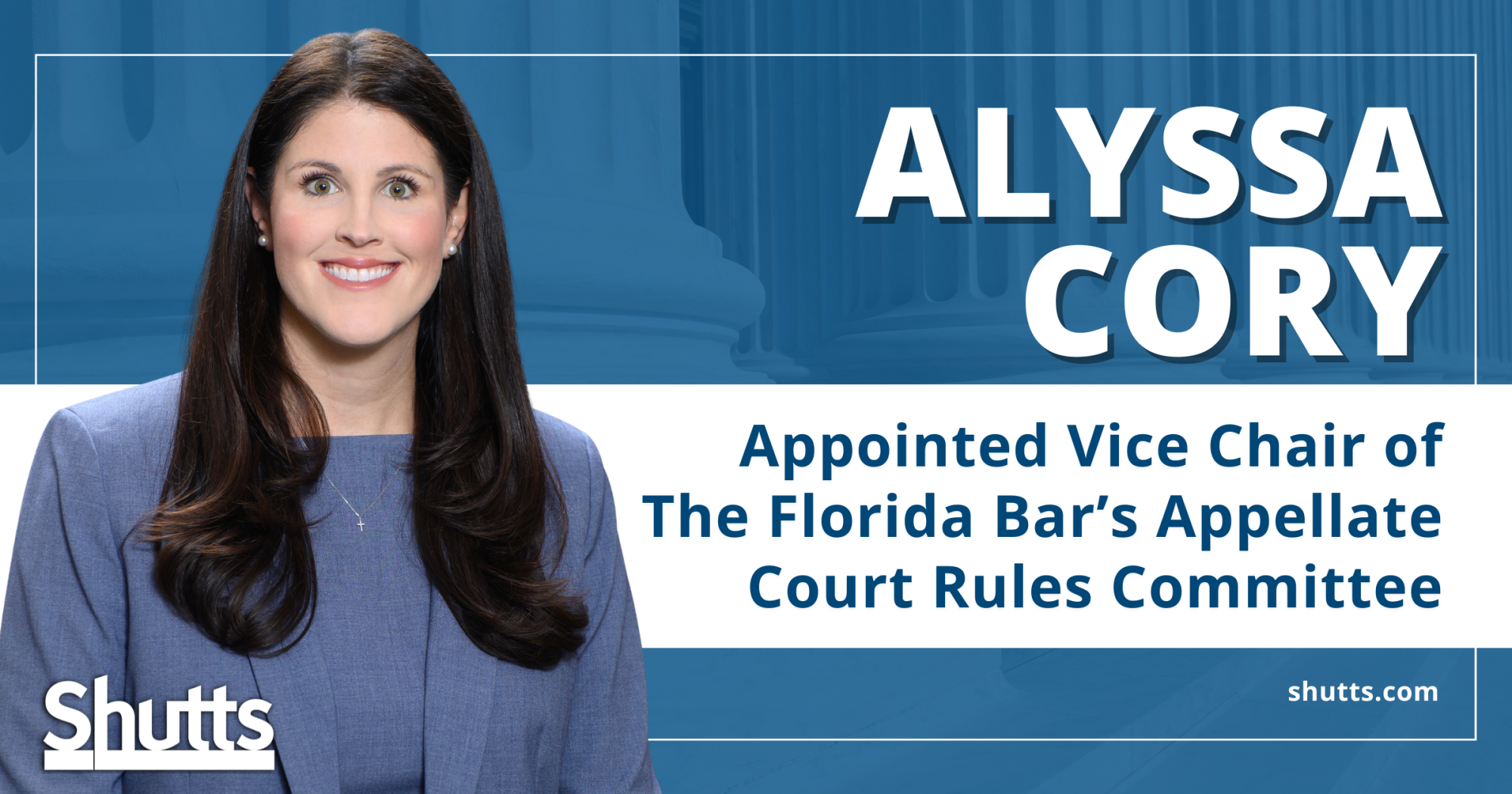 Alyssa Cory Appointed Vice Chair of The Florida Bar’s Appellate Court Rules Committee Alyssa Cory Appointed Vice Chair of The Florida Bar’s Appellate Court Rules Committee
