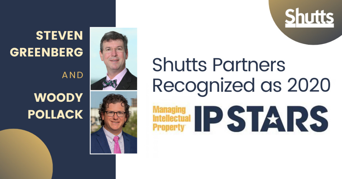 Shutts Partners Recognized as “2020 IP STARS” by Managing Intellectual Property Magazine Shutts Partners Recognized as “2020 IP STARS” by Managing Intellectual Property Magazine
