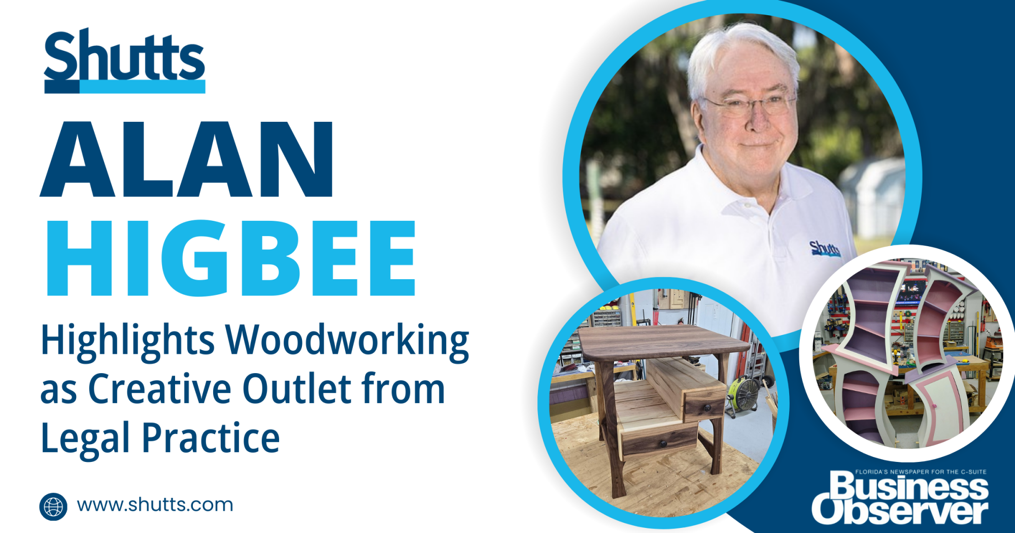 Alan Higbee Highlights Woodworking as Creative Outlet from Legal Practice Alan Higbee Highlights Woodworking as Creative Outlet from Legal Practice