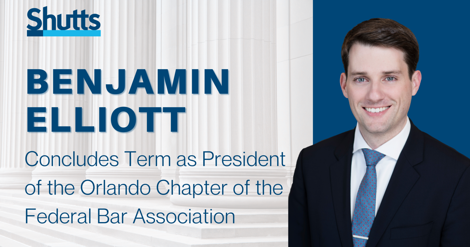 Benjamin Elliott Concludes Term as President of the Orlando Chapter of the Federal Bar Association Benjamin Elliott Concludes Term as President of the Orlando Chapter of the Federal Bar Association