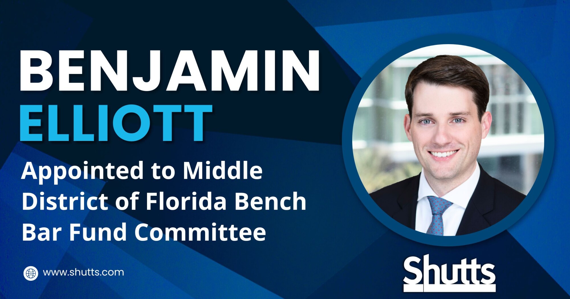 Benjamin Elliott Appointed to Middle District of Florida Bench Bar Fund Committee Benjamin Elliott Appointed to Middle District of Florida Bench Bar Fund Committee