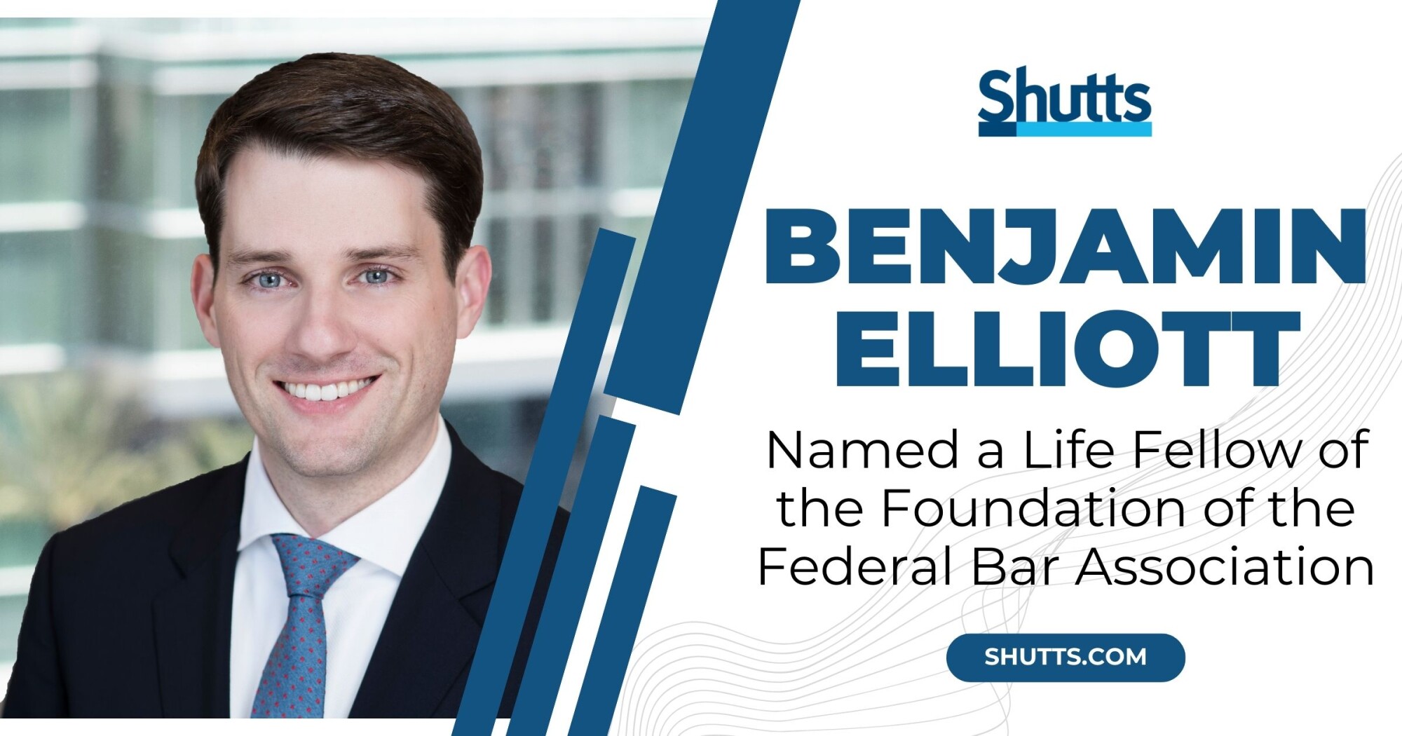 Benjamin Elliott Named a Life Fellow of the Foundation of the Federal Bar Association Benjamin Elliott Named a Life Fellow of the Foundation of the Federal Bar Association