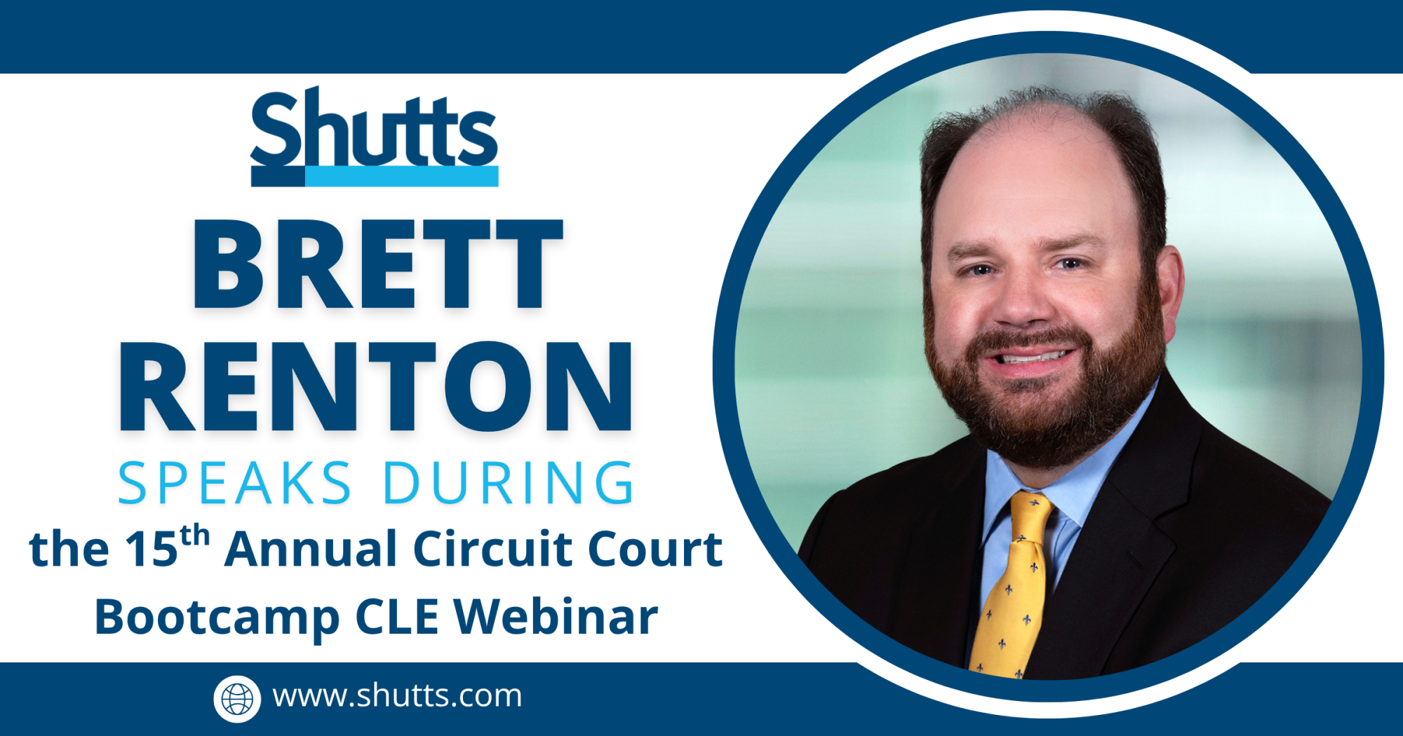 Brett Renton Speaks During the 15th Annual Circuit Court Bootcamp CLE Webinar Brett Renton Speaks During the 15th Annual Circuit Court Bootcamp CLE Webinar