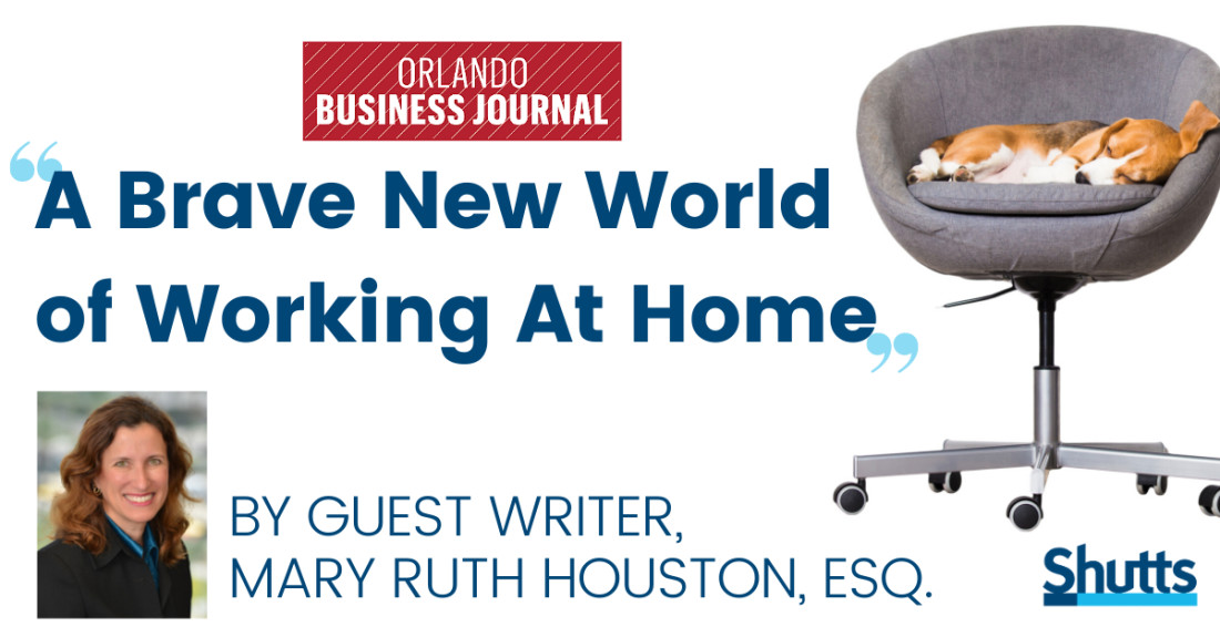 Mary Ruth Houston Discusses the Brave New World of Working at Home in OBJ Mary Ruth Houston Discusses the Brave New World of Working at Home in OBJ