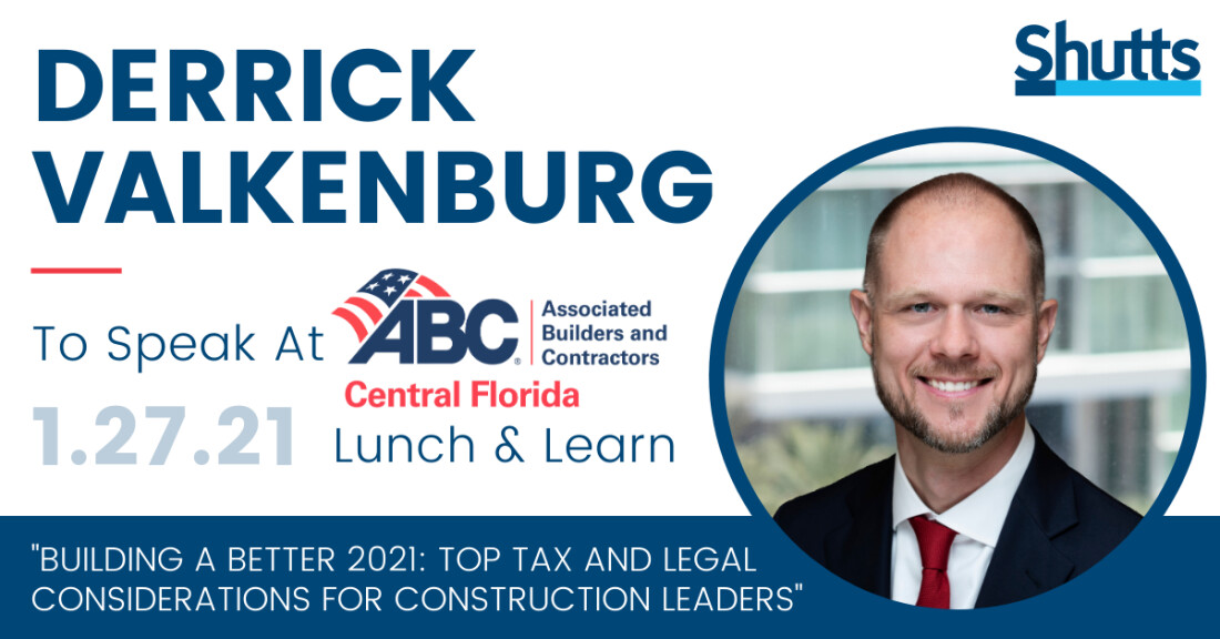 Derrick Valkenburg to Present on Top Legal Considerations for Construction Leaders in 2021 Derrick Valkenburg to Present on Top Legal Considerations for Construction Leaders in 2021