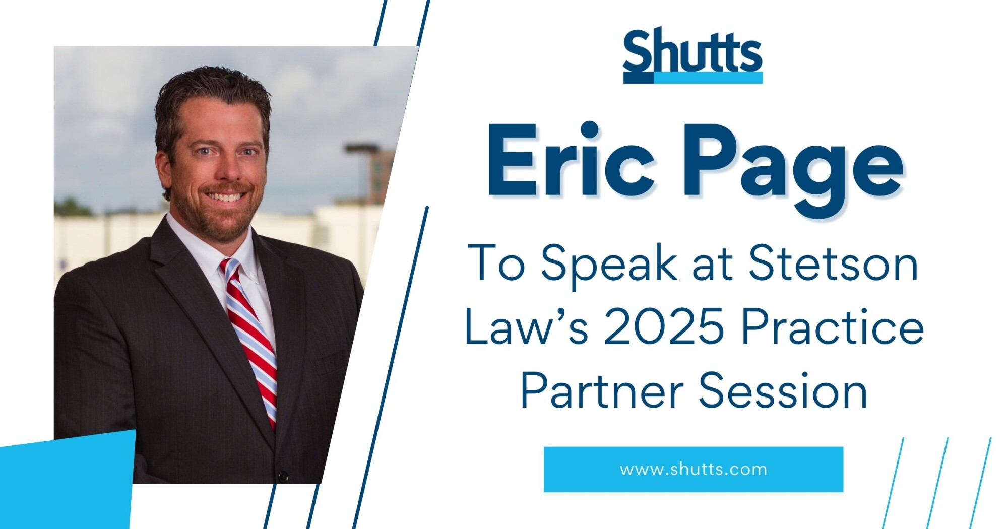 Eric Page to Speak at Stetson Law’s 2025 Practice Partner Session Eric Page to Speak at Stetson Law’s 2025 Practice Partner Session