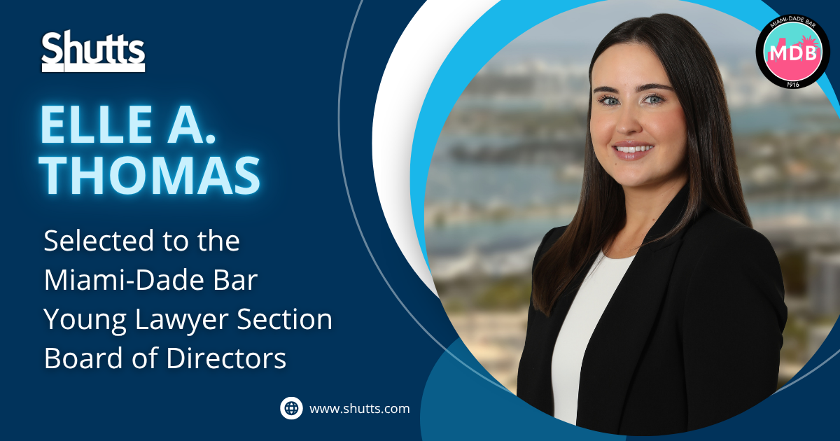 Elle A. Thomas Selected for the Miami-Dade Bar Association’s Young Lawyers Section Board of Directors
