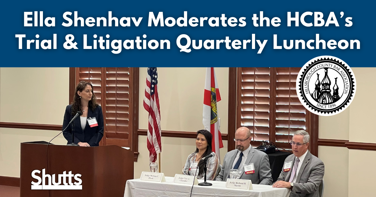 Ella Shenhav Moderates the HCBA’s Trial & Litigation Quarterly Luncheon Ella Shenhav Moderates the HCBA’s Trial & Litigation Quarterly Luncheon