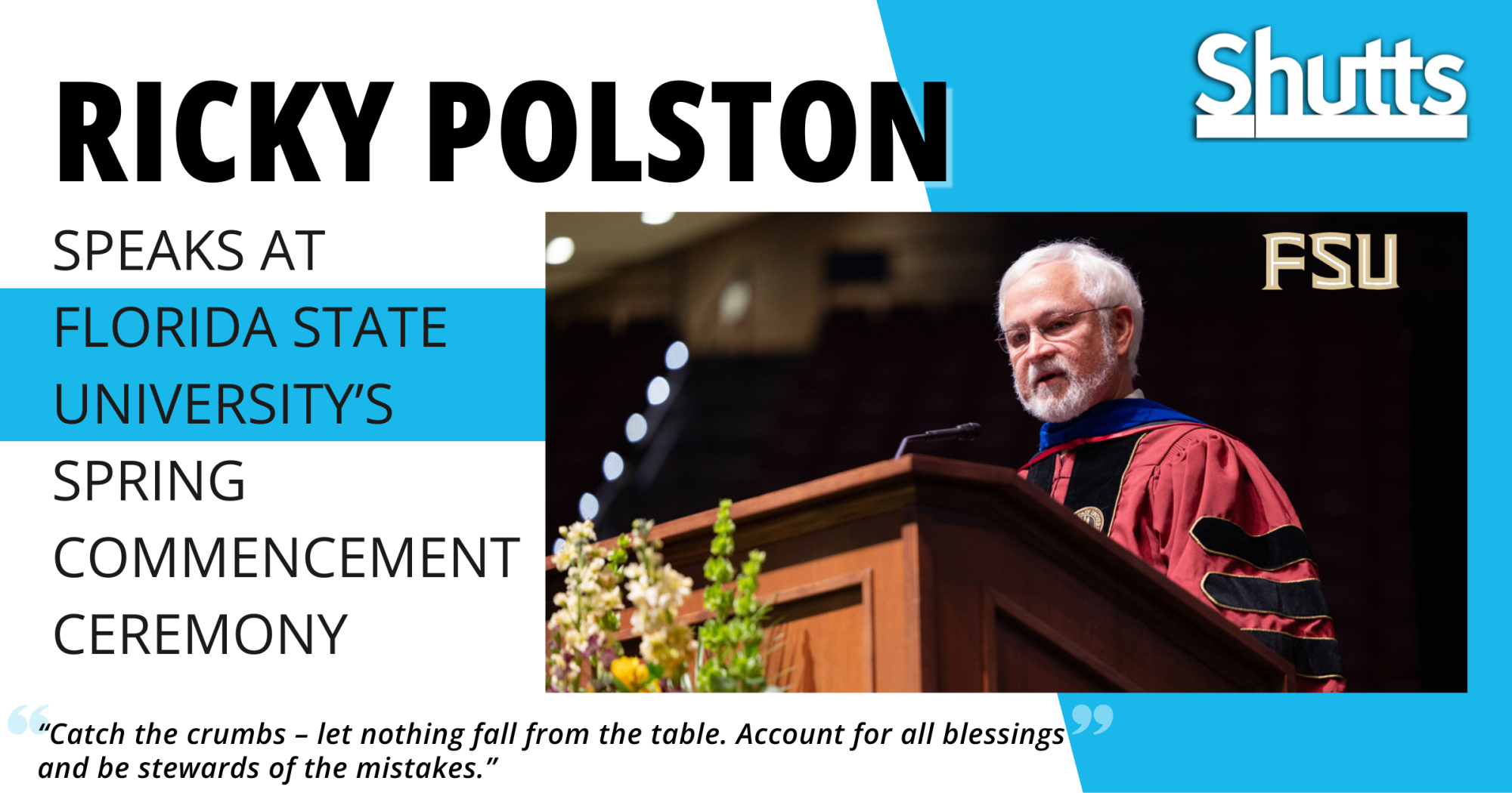Ricky Polston Speaks at Florida State University&rsquo;s Spring Commencement Ceremony