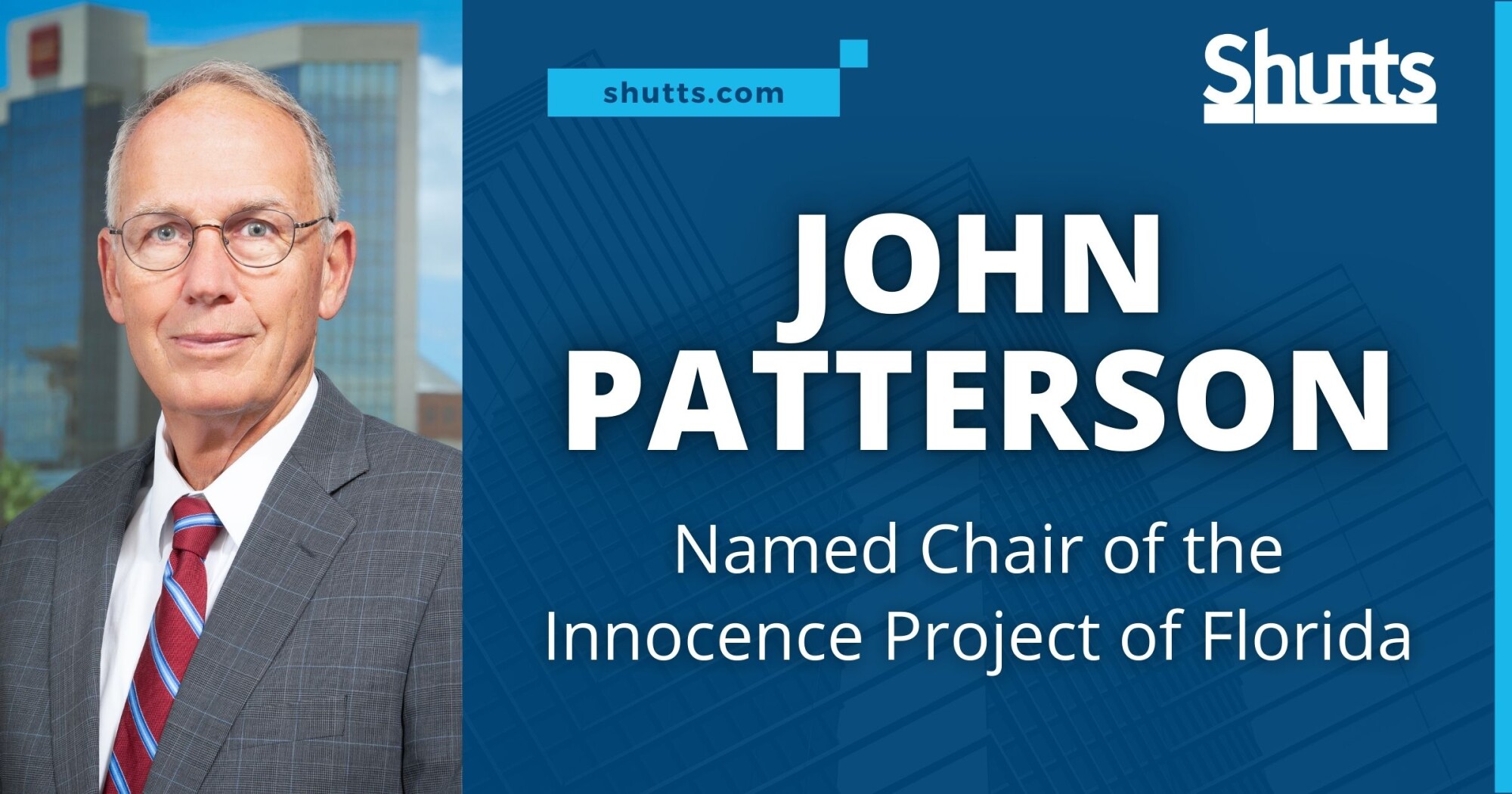 John Patterson Named Chair of the Innocence Project of Florida John Patterson Named Chair of the Innocence Project of Florida