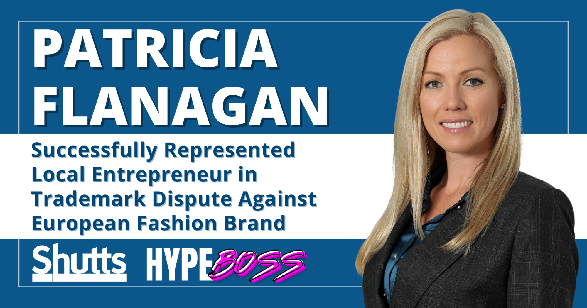 Patricia Flanagan Successfully Represents Client in Trademark Dispute Against Fashion Giant