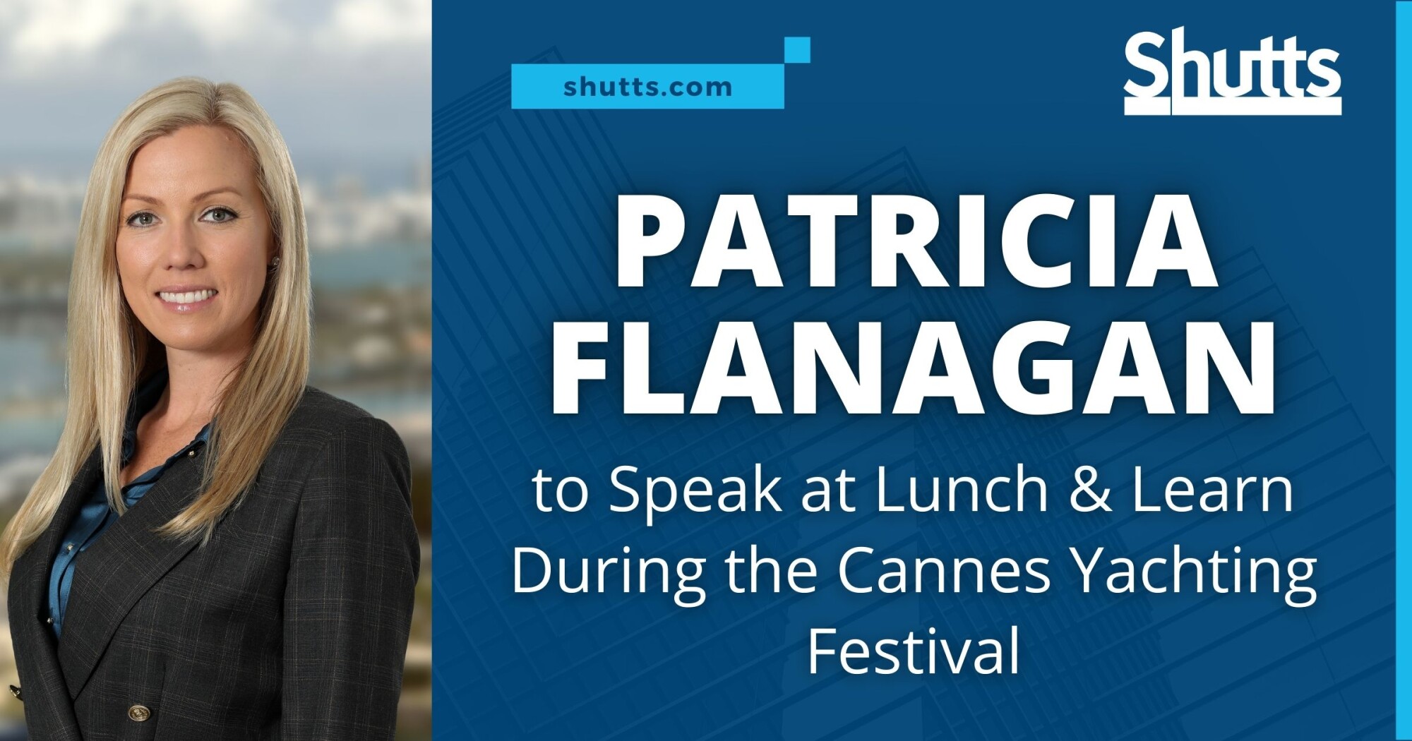 Patricia Flanagan to Speak at Lunch & Learn During the Cannes Yachting Festival Patricia Flanagan to Speak at Lunch & Learn During the Cannes Yachting Festival