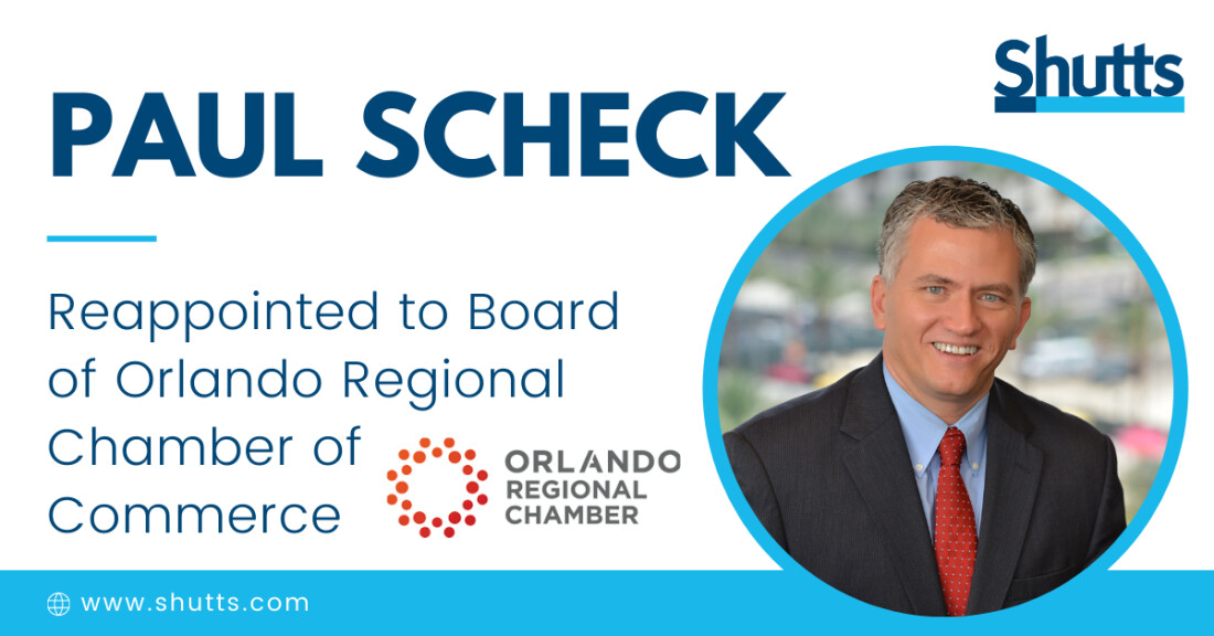 Paul Scheck Reappointed to Board of Orlando Regional Chamber of Commerce Paul Scheck Reappointed to Board of Orlando Regional Chamber of Commerce