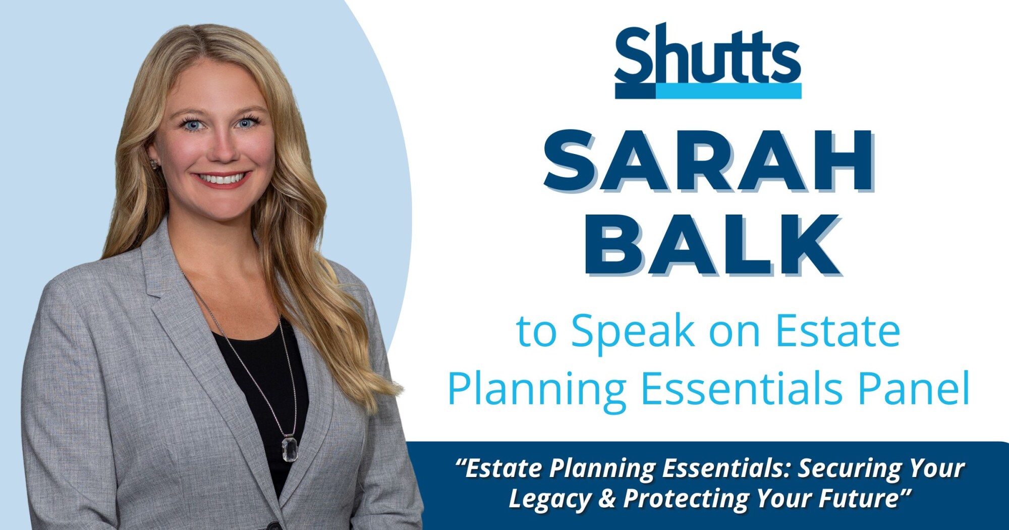 Sarah Balk to Speak on Estate Planning Essentials Panel Sarah Balk to Speak on Estate Planning Essentials Panel