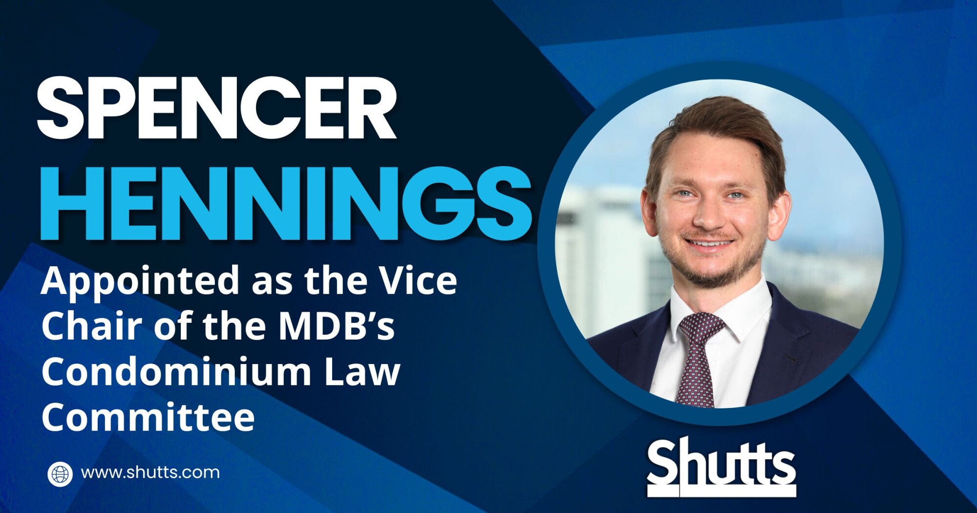 Spencer Hennings Appointed as the Vice Chair of the MDB’s Condominium Law Committee Spencer Hennings Appointed as the Vice Chair of the MDB’s Condominium Law Committee