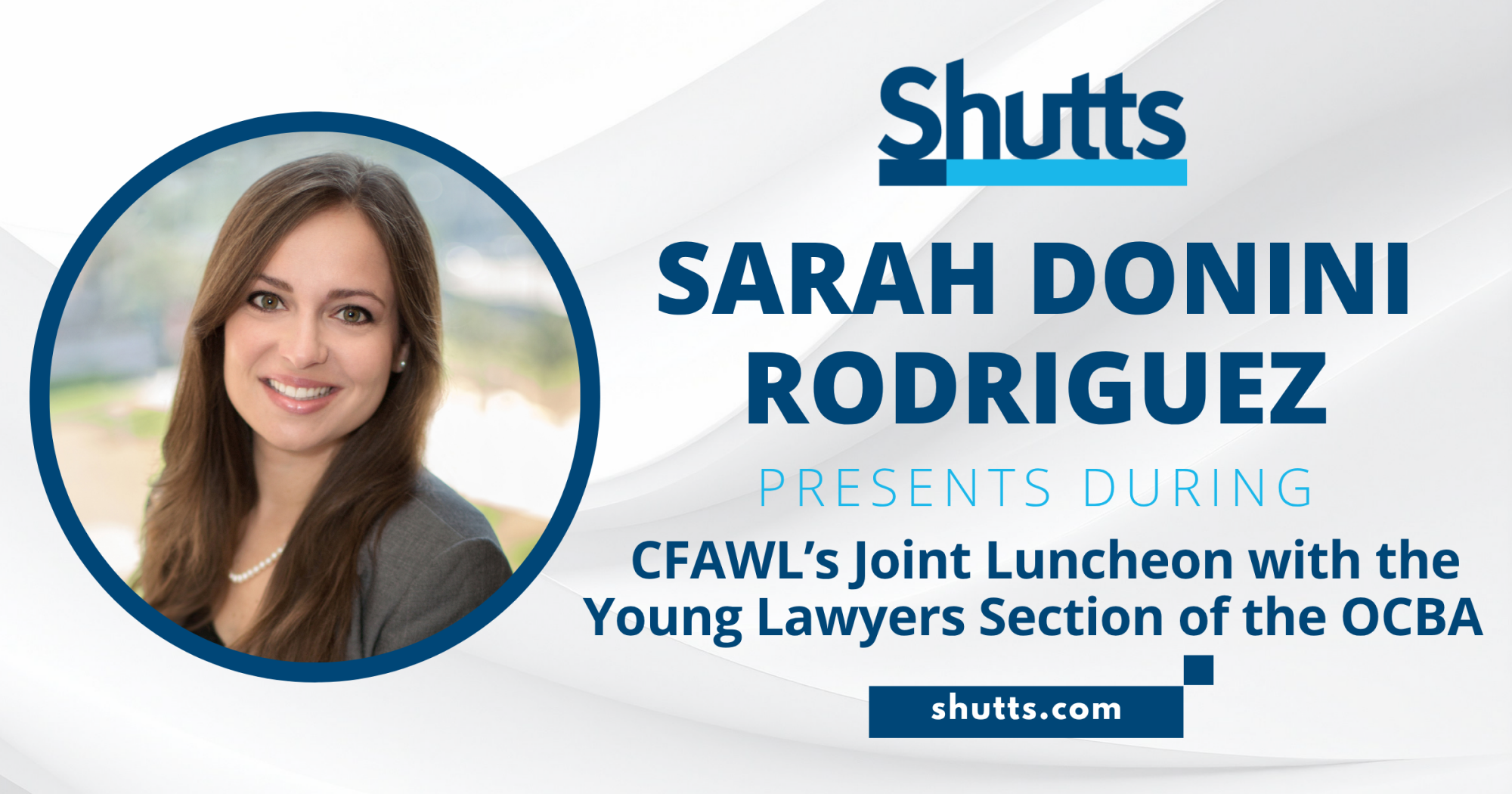 Sarah Donini Rodriguez Presents During CFAWL’s Joint Luncheon with the Young Lawyers Section of the OCBA Sarah Donini Rodriguez Presents During CFAWL’s Joint Luncheon with the Young Lawyers Section of the OCBA