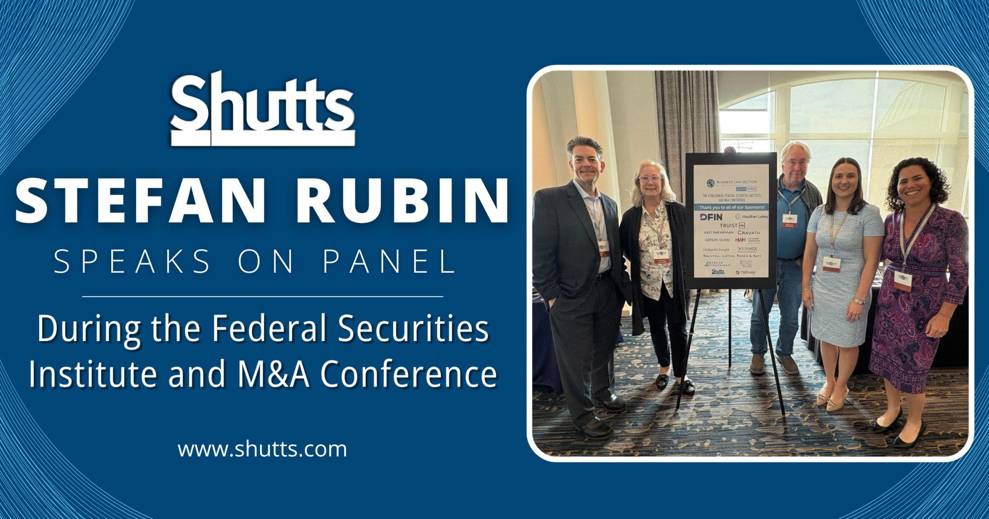 Stefan Rubin Speaks on Panel During the Federal Securities Institute and M&A Conference Stefan Rubin Speaks on Panel During the Federal Securities Institute and M&A Conference