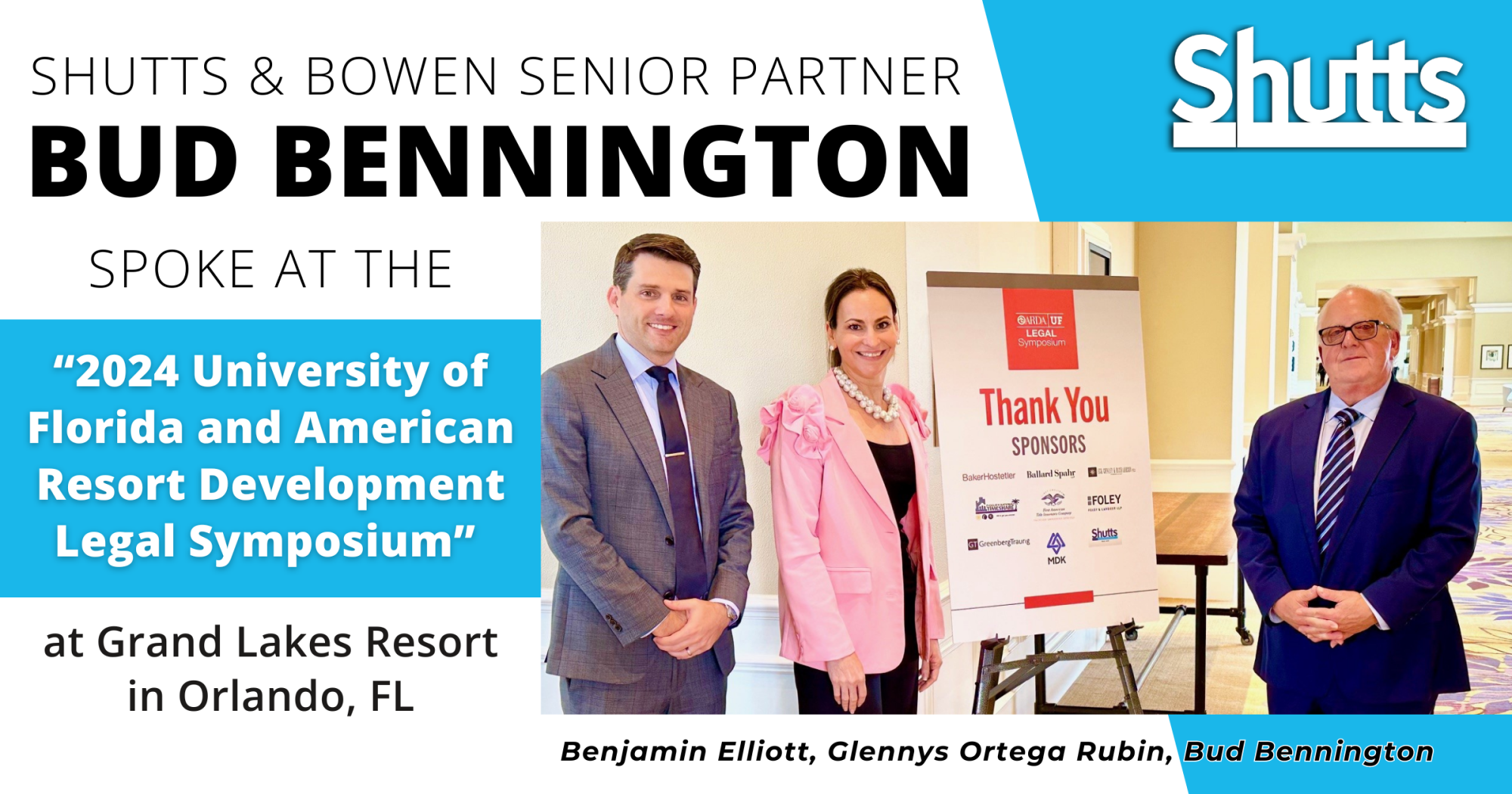 Shutts & Bowen Senior Partner, Bud Bennington, spoke at the “2024 University of Florida and American Resort Development Legal Symposium” at Grand Lakes Resort in Orlando, FL Shutts & Bowen Senior Partner, Bud Bennington, spoke at the “2024 University of Florida and American Resort Development Legal Symposium” at Grand Lakes Resort in Orlando, FL