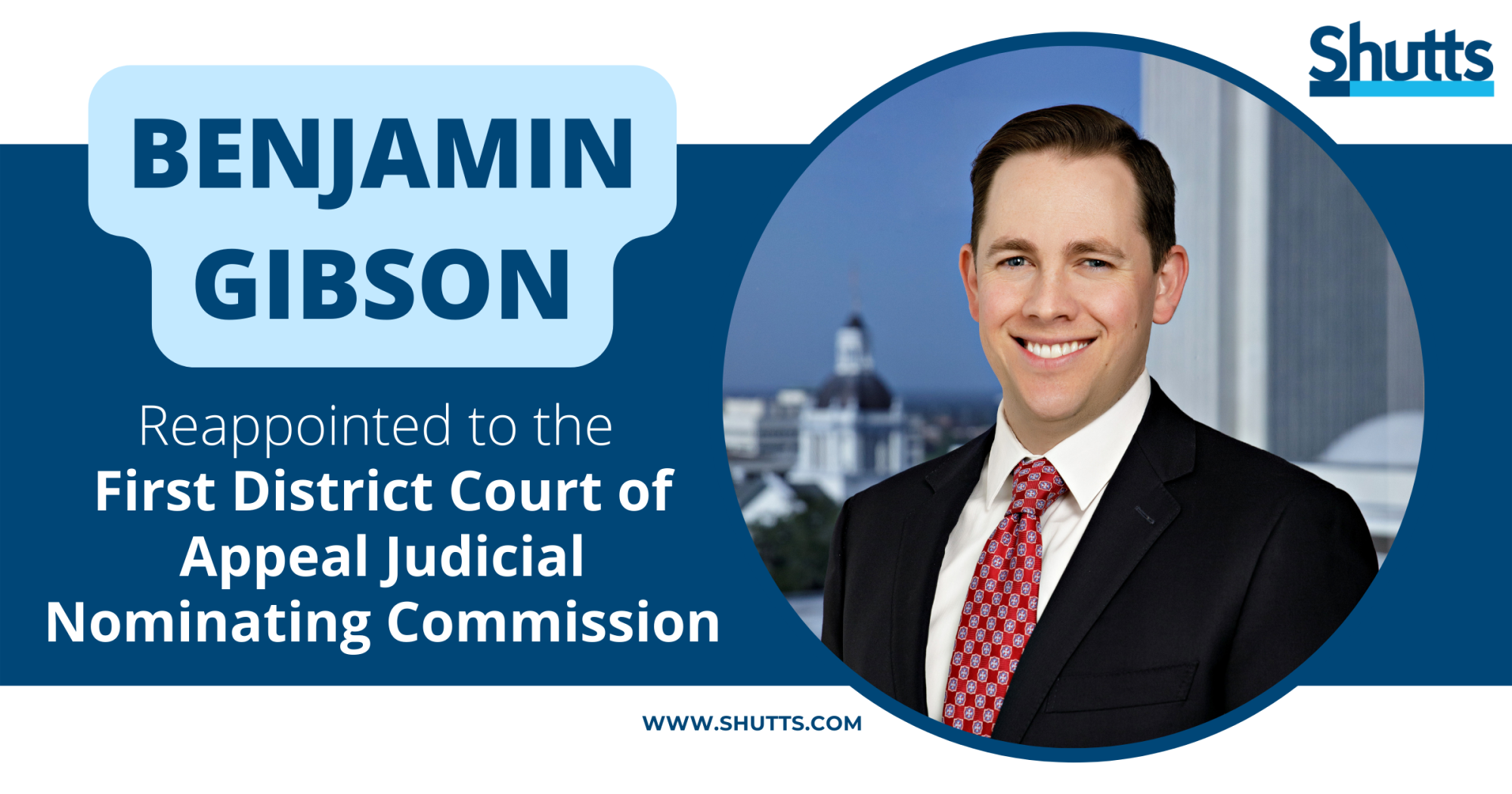 Benjamin Gibson Reappointed to the First District Court of Appeal Judicial Nominating Commission Benjamin Gibson Reappointed to the First District Court of Appeal Judicial Nominating Commission