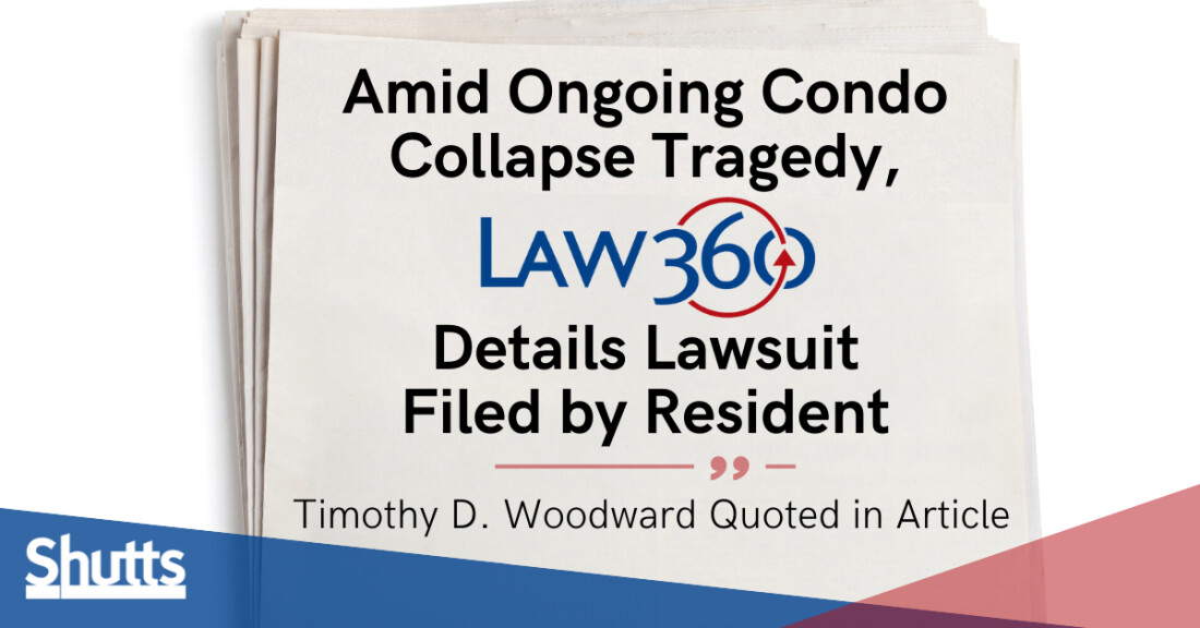 Amid Ongoing Condo Collapse Tragedy, Law360 Details Lawsuit Filed by Resident Amid Ongoing Condo Collapse Tragedy, Law360 Details Lawsuit Filed by Resident