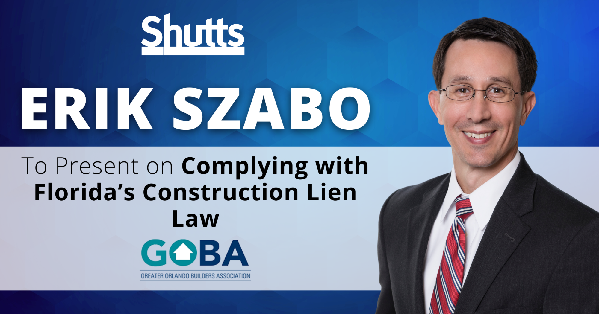 Erik Szabo to Present on Complying with Florida’s Construction Lien Law Erik Szabo to Present on Complying with Florida’s Construction Lien Law