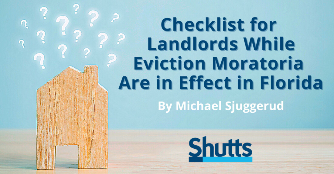 Checklist for Multi-Family Landlords While Eviction Moratoria Are In Effect Checklist for Multi-Family Landlords While Eviction Moratoria Are In Effect