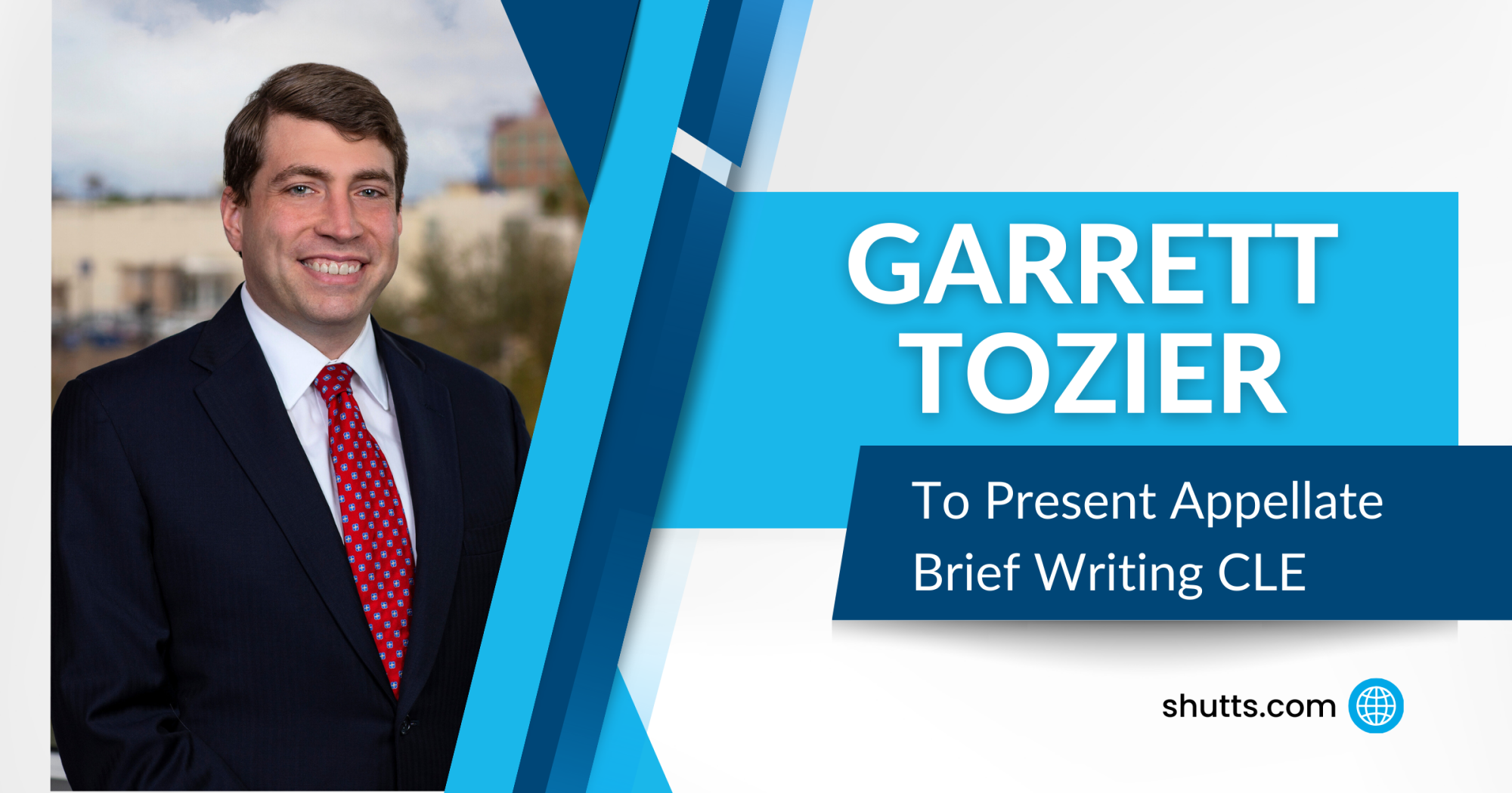 Garrett Tozier to Present Appellate Brief Writing CLE Garrett Tozier to Present Appellate Brief Writing CLE