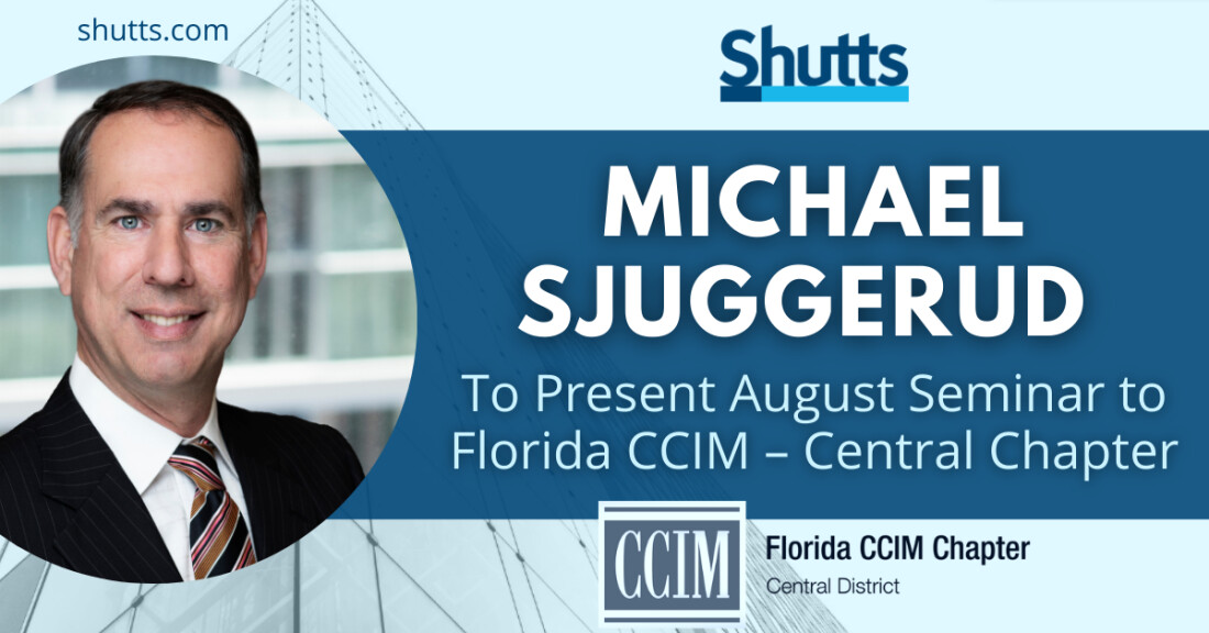 Michael Sjuggerud To Present August Seminar to Florida CCIM – Central Chapter Michael Sjuggerud To Present August Seminar to Florida CCIM – Central Chapter