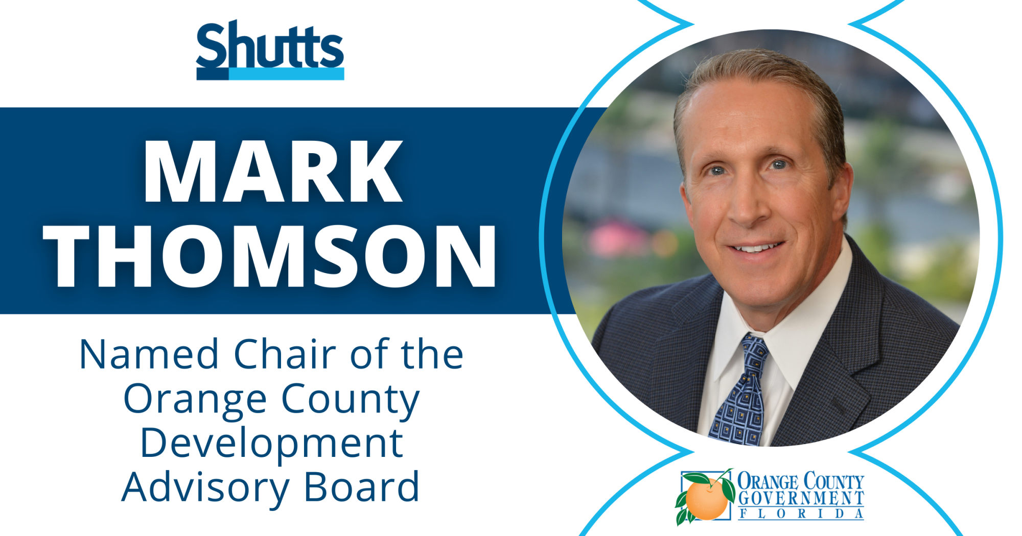 Mark Thomson Named Chair of the Orange County Development Advisory Board Mark Thomson Named Chair of the Orange County Development Advisory Board