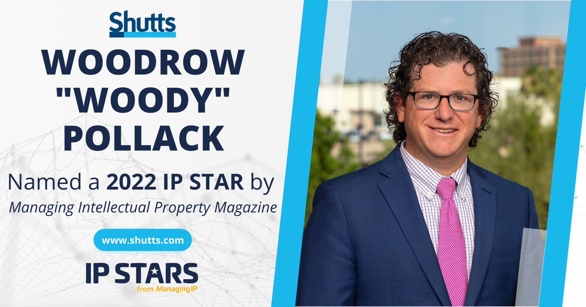 Woodrow Pollack Named a 2022 IP STAR by Managing Intellectual Property Magazine Woodrow Pollack Named a 2022 IP STAR by Managing Intellectual Property Magazine