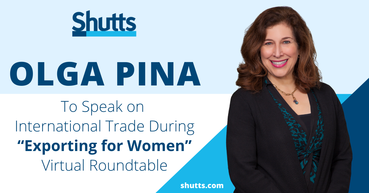 Olga Pina to Speak on International Trade During &ldquo;Exporting for Women&rdquo; Virtual Roundtable