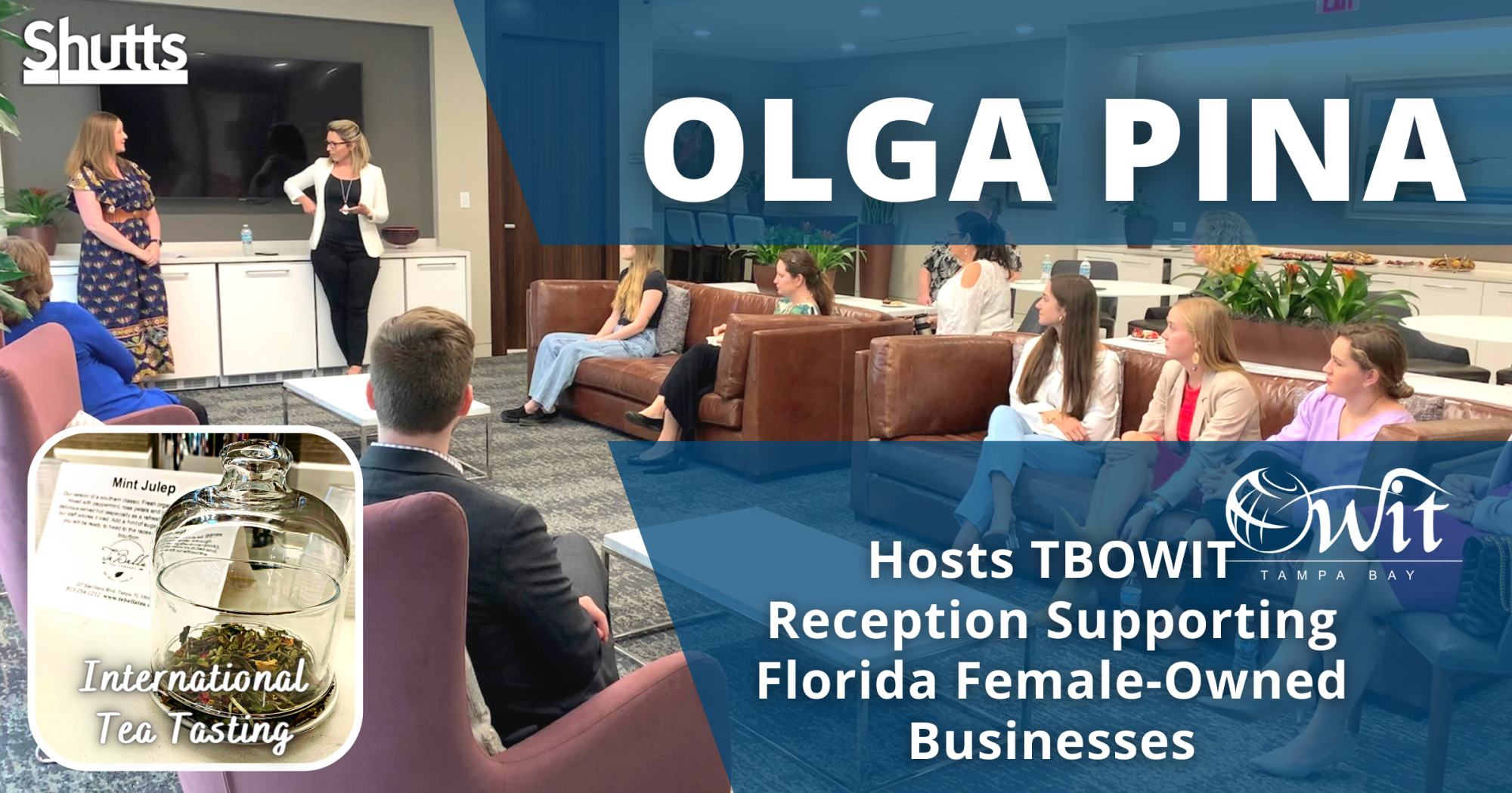 Olga Pina Hosts TBOWIT Reception Supporting Florida Female-Owned Businesses Olga Pina Hosts TBOWIT Reception Supporting Florida Female-Owned Businesses