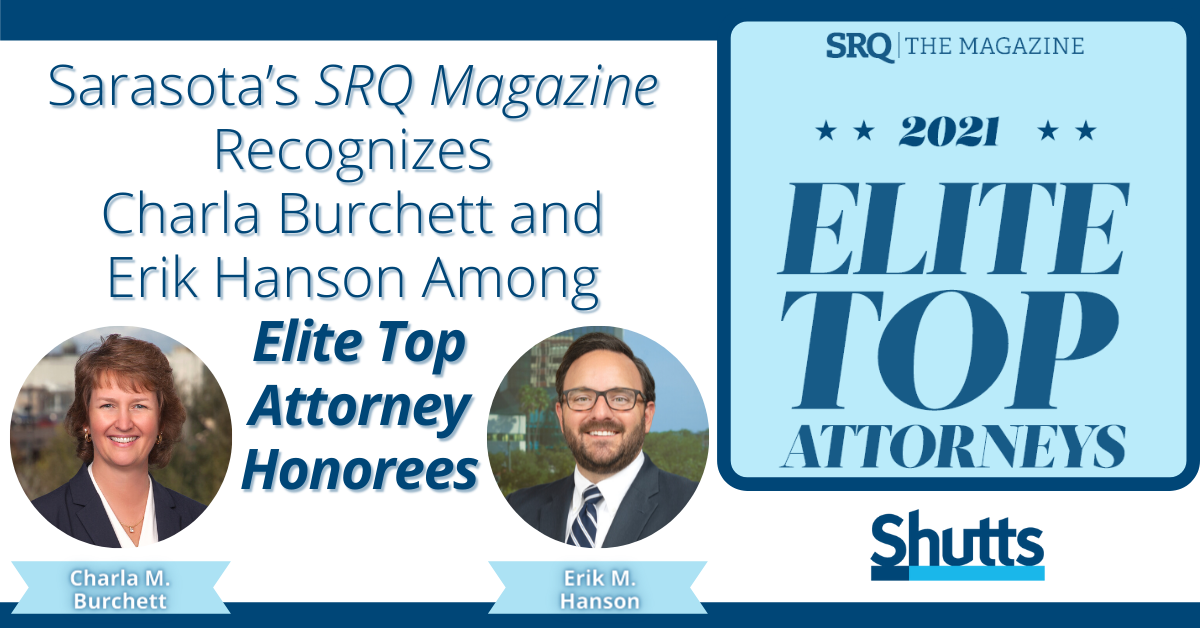 Sarasota&rsquo;s SRQ Magazine Recognizes Charla Burchett and Erik Hanson Among Elite Top Attorney Honorees