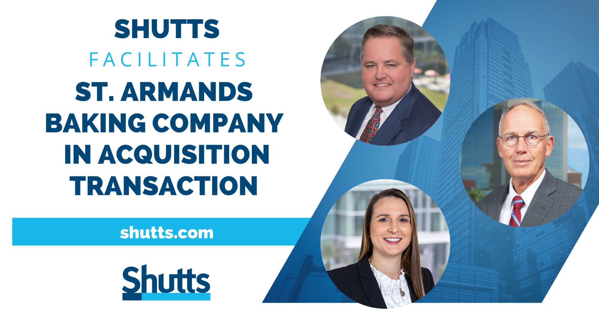 Shutts Facilitates St. Armands Baking Company in Acquisition Transaction Shutts Facilitates St. Armands Baking Company in Acquisition Transaction