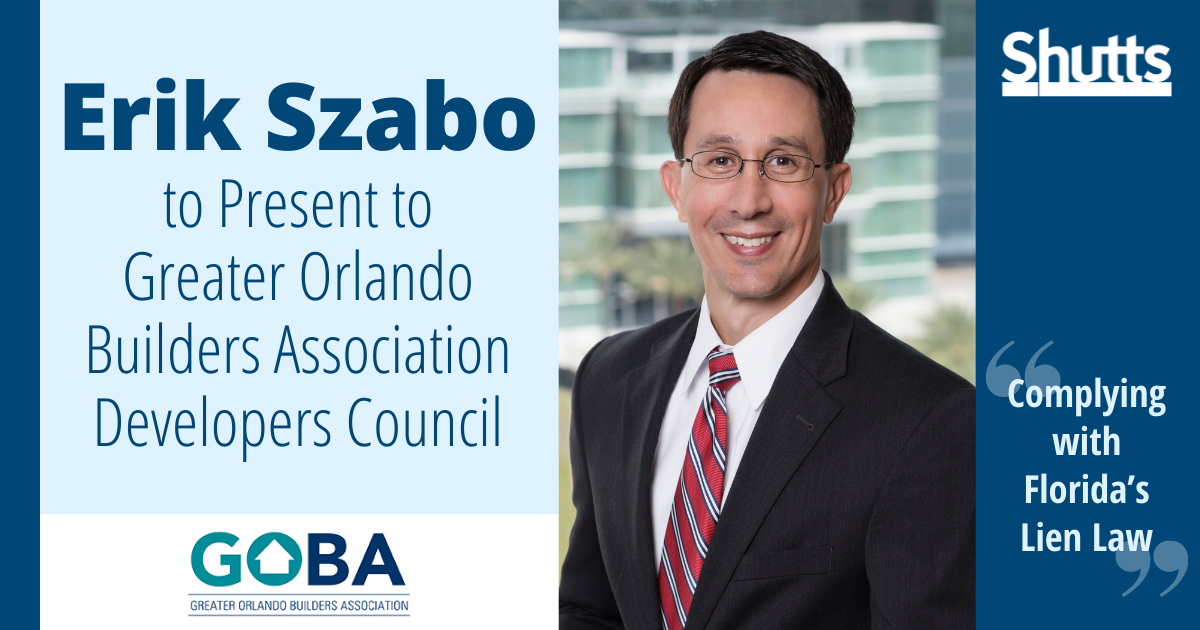 Erik Szabo to Present to Greater Orlando Builders Association Developers Council Erik Szabo to Present to Greater Orlando Builders Association Developers Council