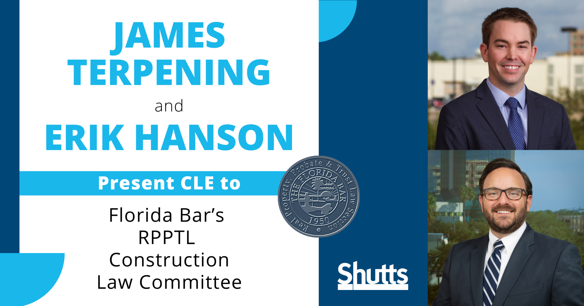 James Terpening and Erik Hanson Present CLE to Florida Bar&rsquo;s RPPTL Construction Law Committee