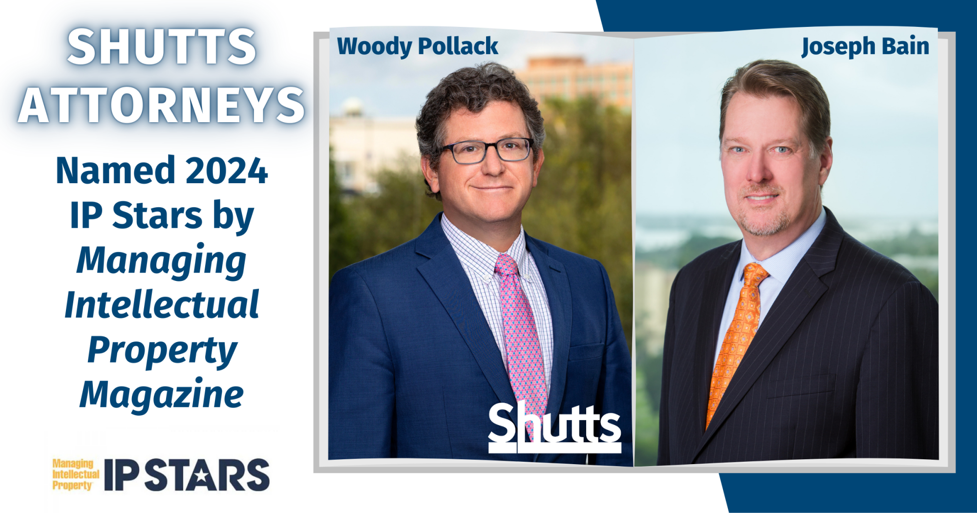 Woodrow Pollack and Joseph Bain Named 2024 IP STARS by Managing Intellectual Property Magazine Woodrow Pollack and Joseph Bain Named 2024 IP STARS by Managing Intellectual Property Magazine