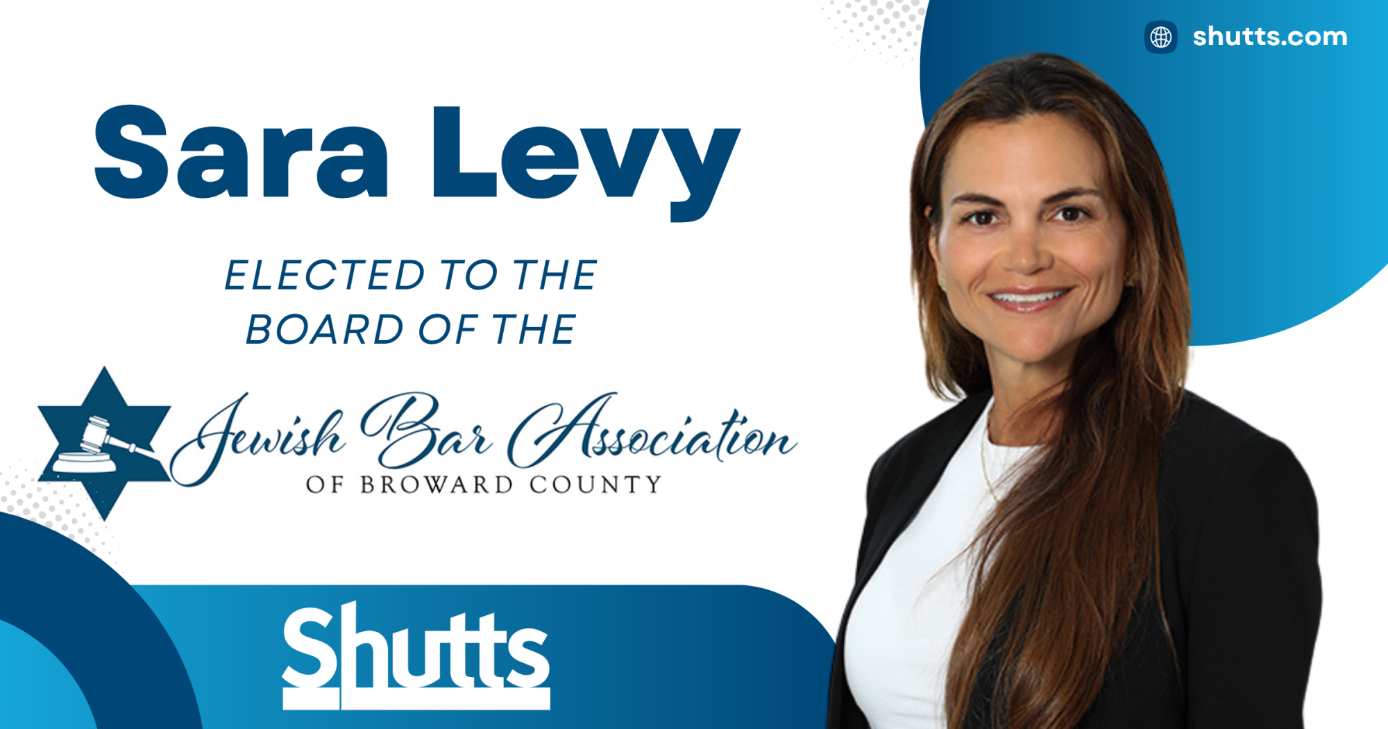 Sara Levy Elected to the Board of the Jewish Bar Association of Broward County Sara Levy Elected to the Board of the Jewish Bar Association of Broward County