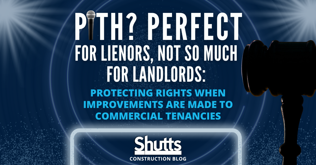Pith? Perfect for Lienors, Not So Much for Landlords Pith? Perfect for Lienors, Not So Much for Landlords