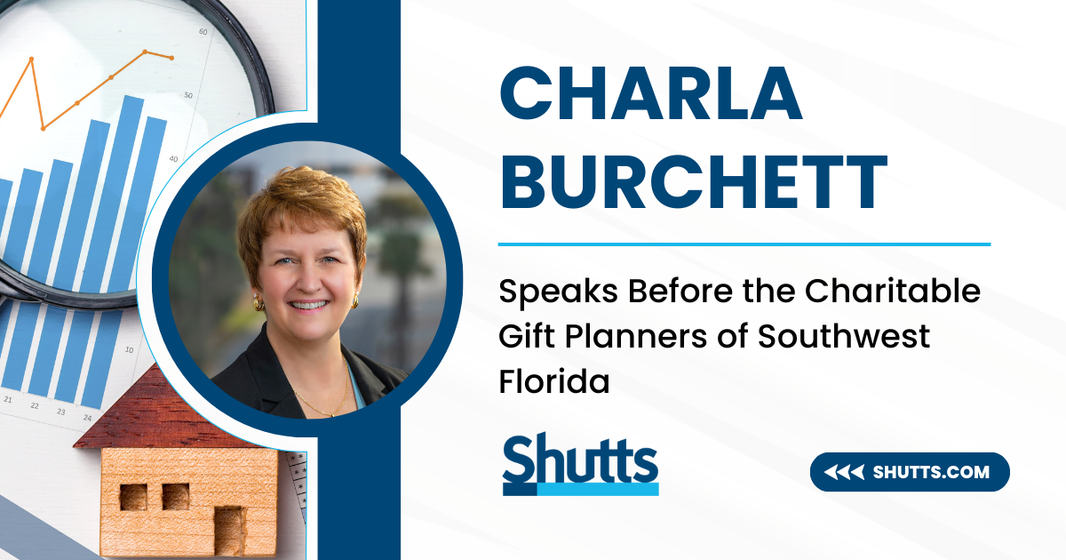 Charla Burchett Speaks Before the Charitable Gift Planners of Southwest Florida Charla Burchett Speaks Before the Charitable Gift Planners of Southwest Florida