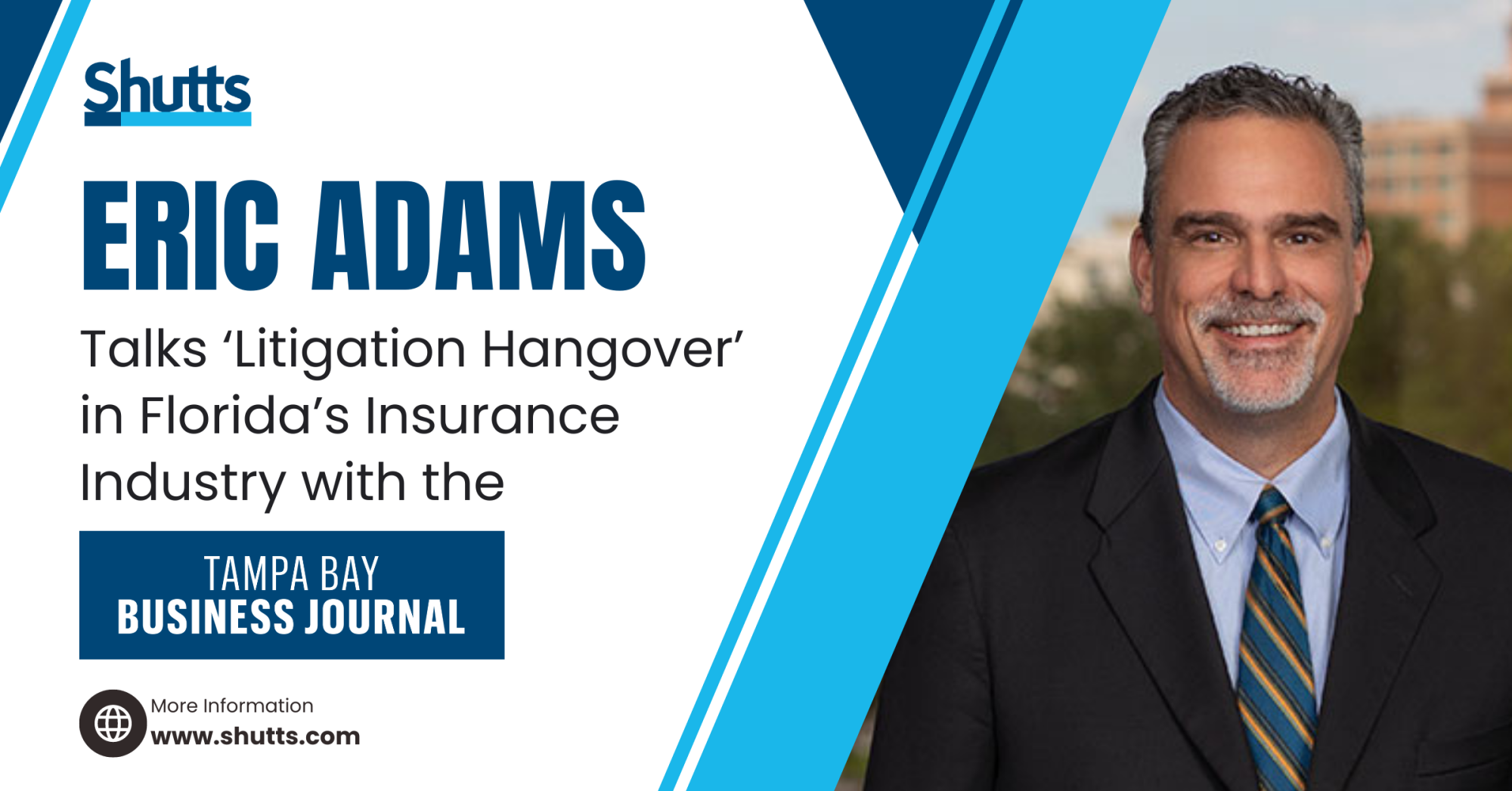 Eric Adams Talks ‘Litigation Hangover’ in Florida’s Insurance Industry with the Tampa Bay Business Journal Eric Adams Talks ‘Litigation Hangover’ in Florida’s Insurance Industry with the Tampa Bay Business Journal