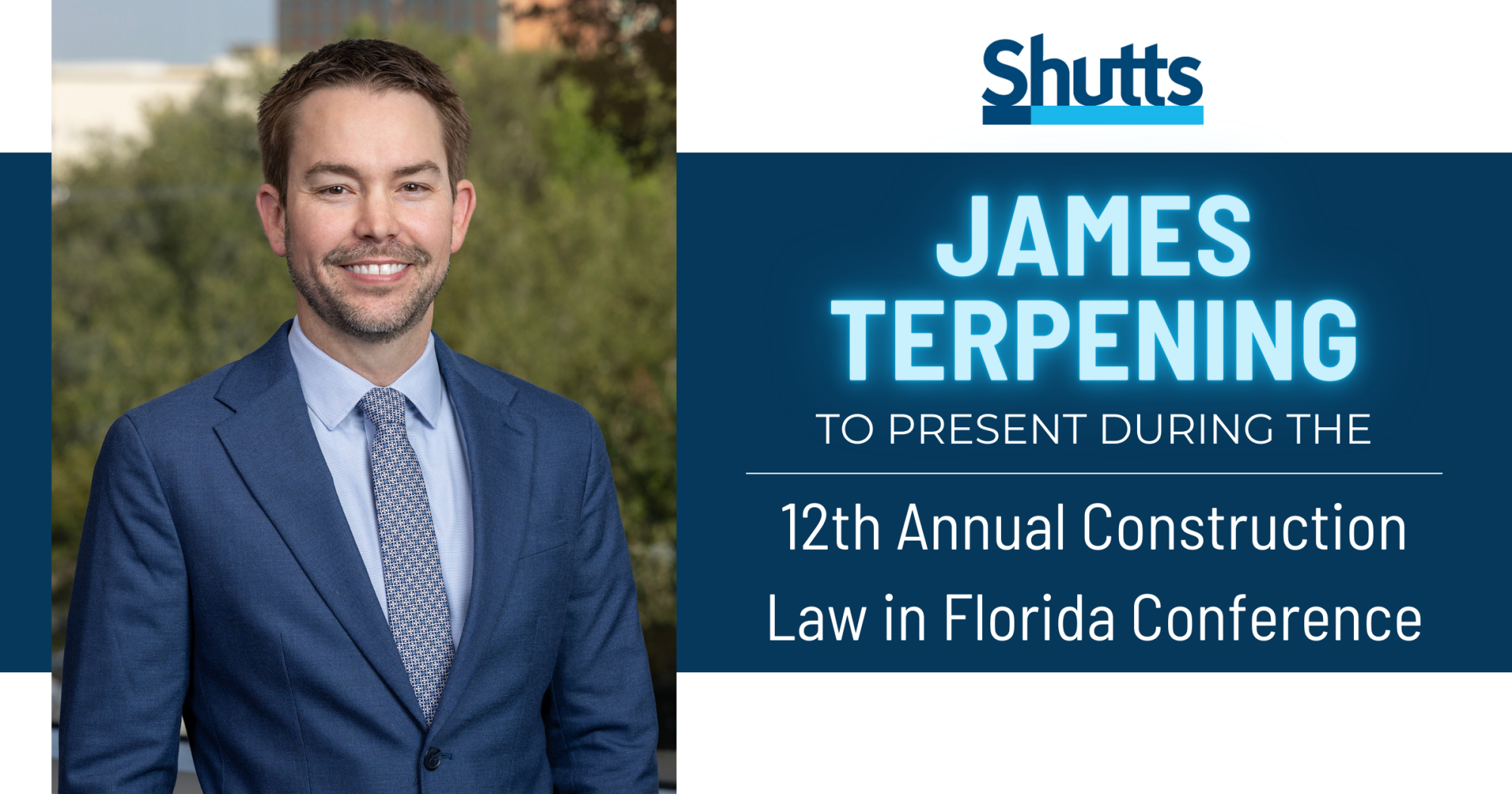 James Terpening to Present During 12th Annual Construction Law in Florida Conference James Terpening to Present During 12th Annual Construction Law in Florida Conference