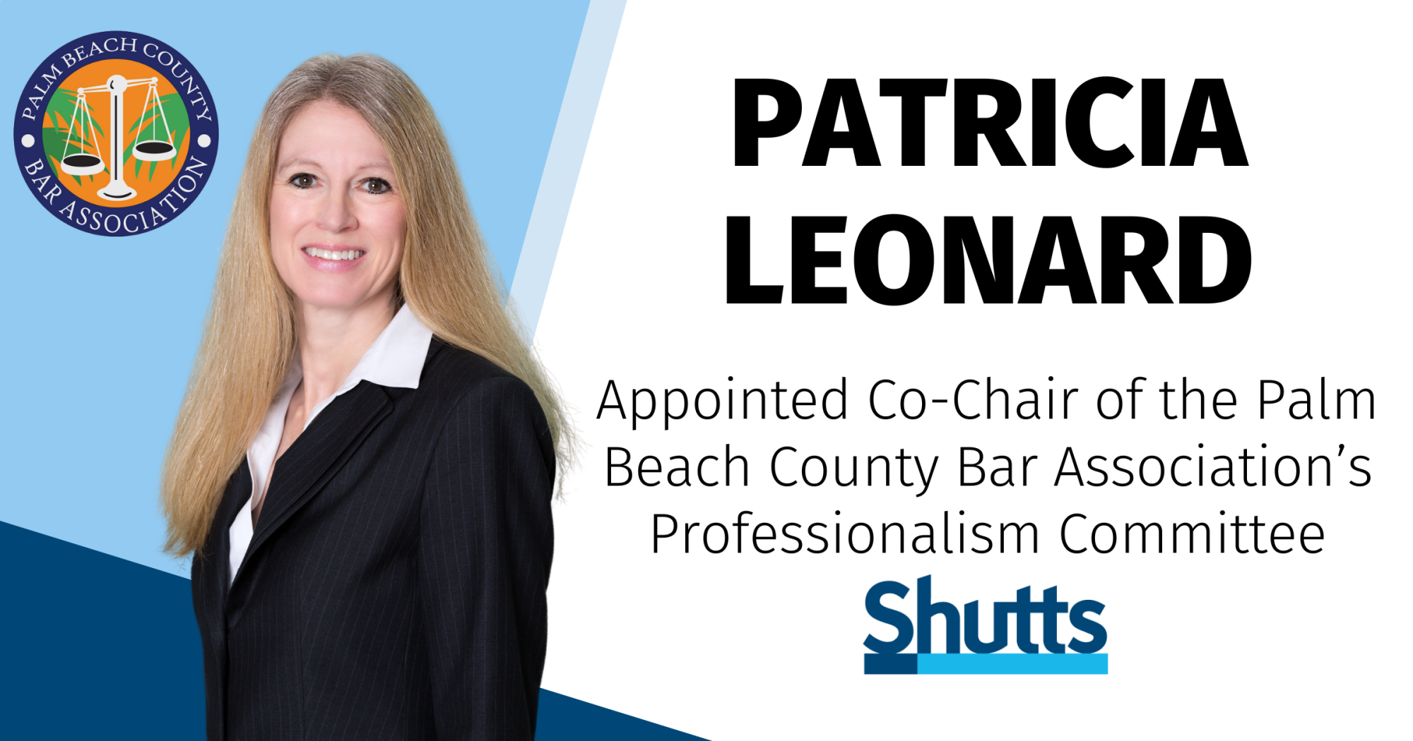 Patricia Leonard Appointed Co-Chair of the Palm Beach County Bar Association’s Professionalism Committee Patricia Leonard Appointed Co-Chair of the Palm Beach County Bar Association’s Professionalism Committee